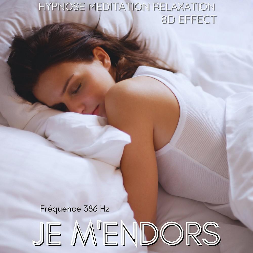 Постер альбома Je M'endors (Fréquence 386 Hz)