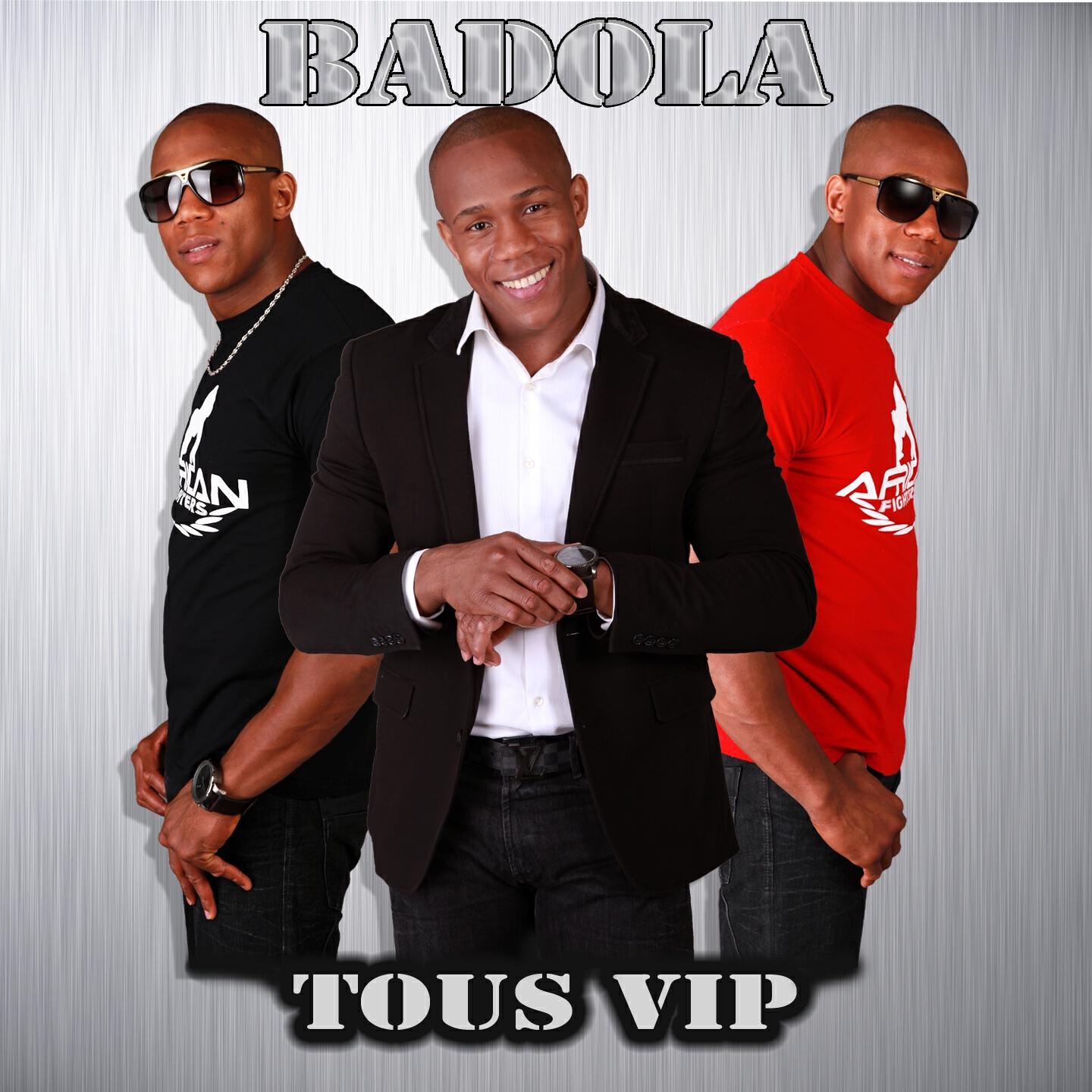 Badola - Tous VIP
