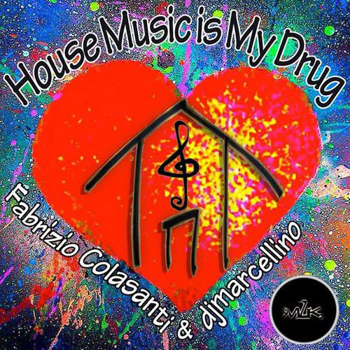 Постер альбома House Music Is My Drug