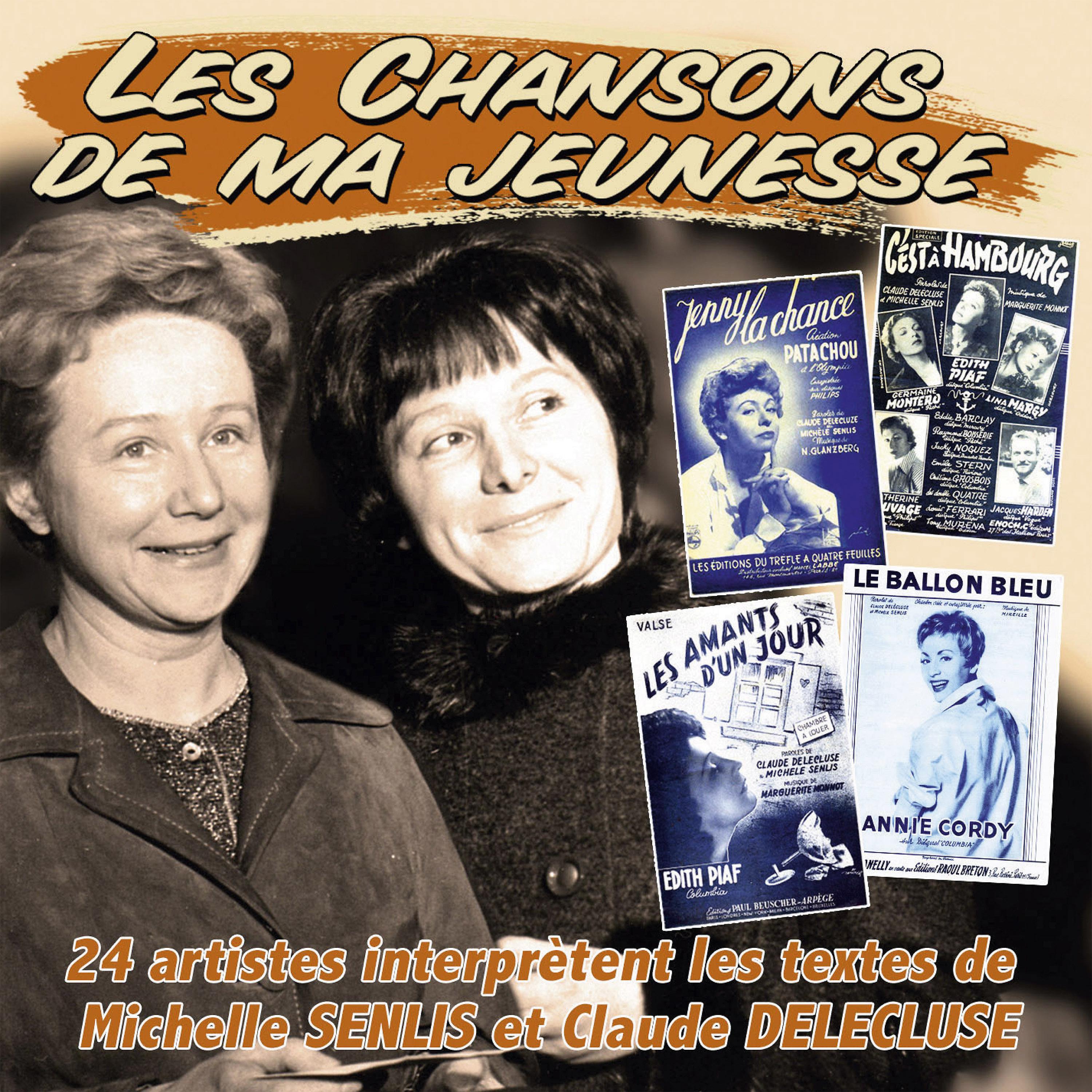 Постер альбома Les succès de Michelle Senlis et Claude Delecluse (Collection " Les chansons de ma jeunesse")