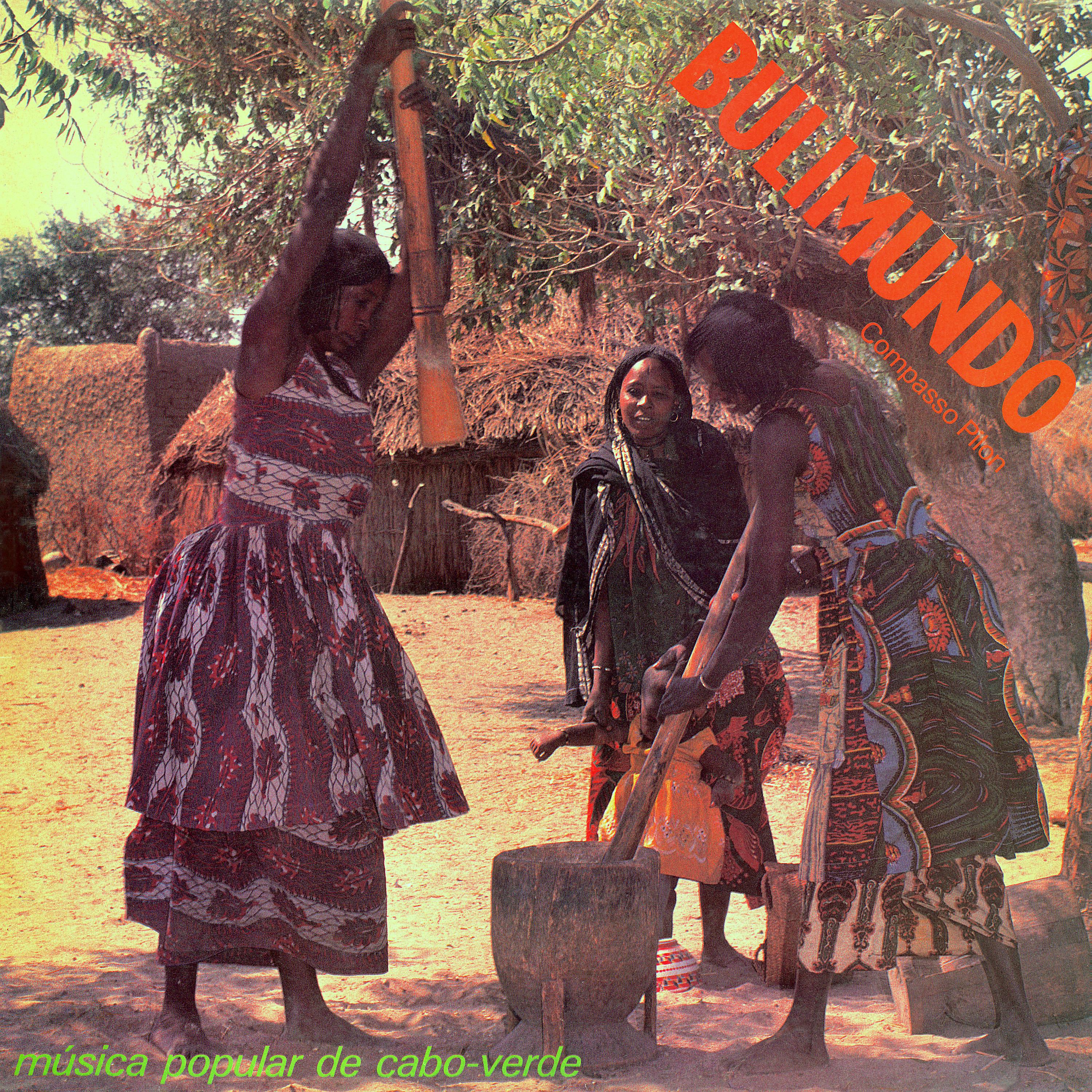 Постер альбома Compasso Pilon (Musica Popular de Cabo-Verde)