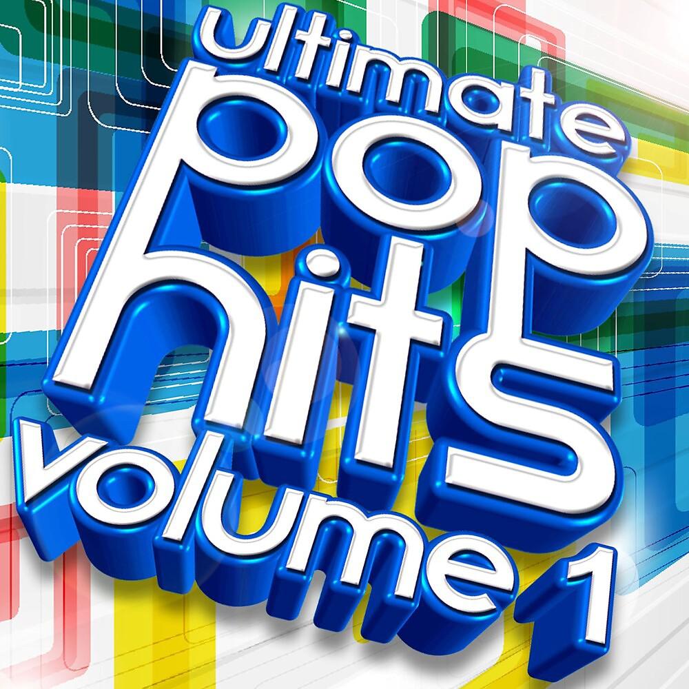 Постер альбома Ultimate Pop Hits, Vol. 1
