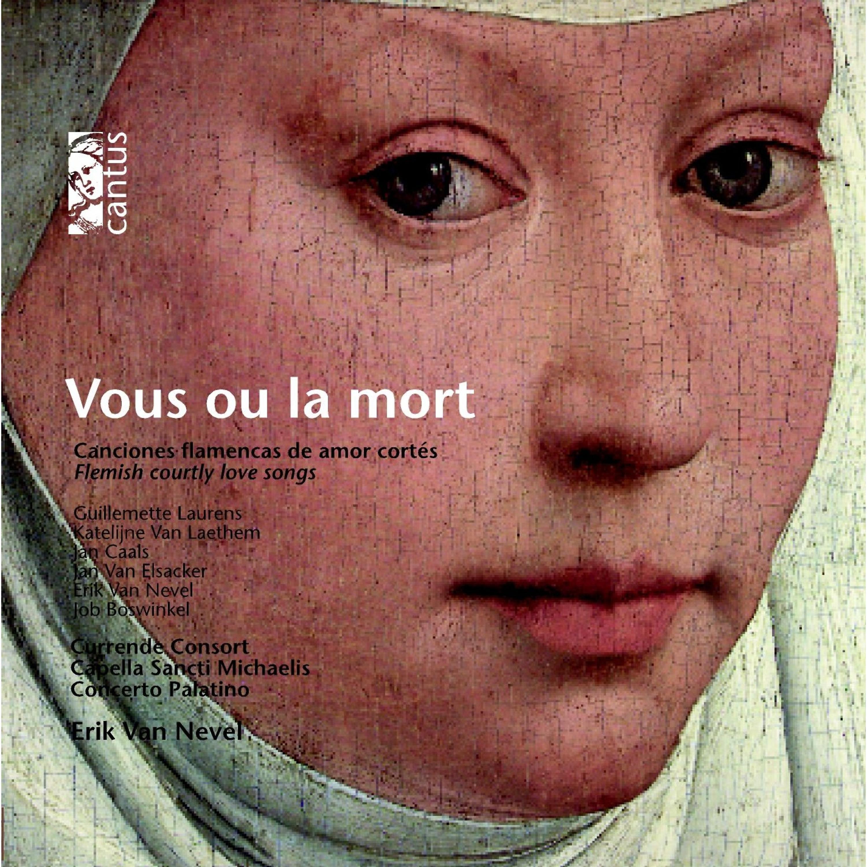 Постер альбома Vous ou la mort (Flemish Courtly Love Songs)
