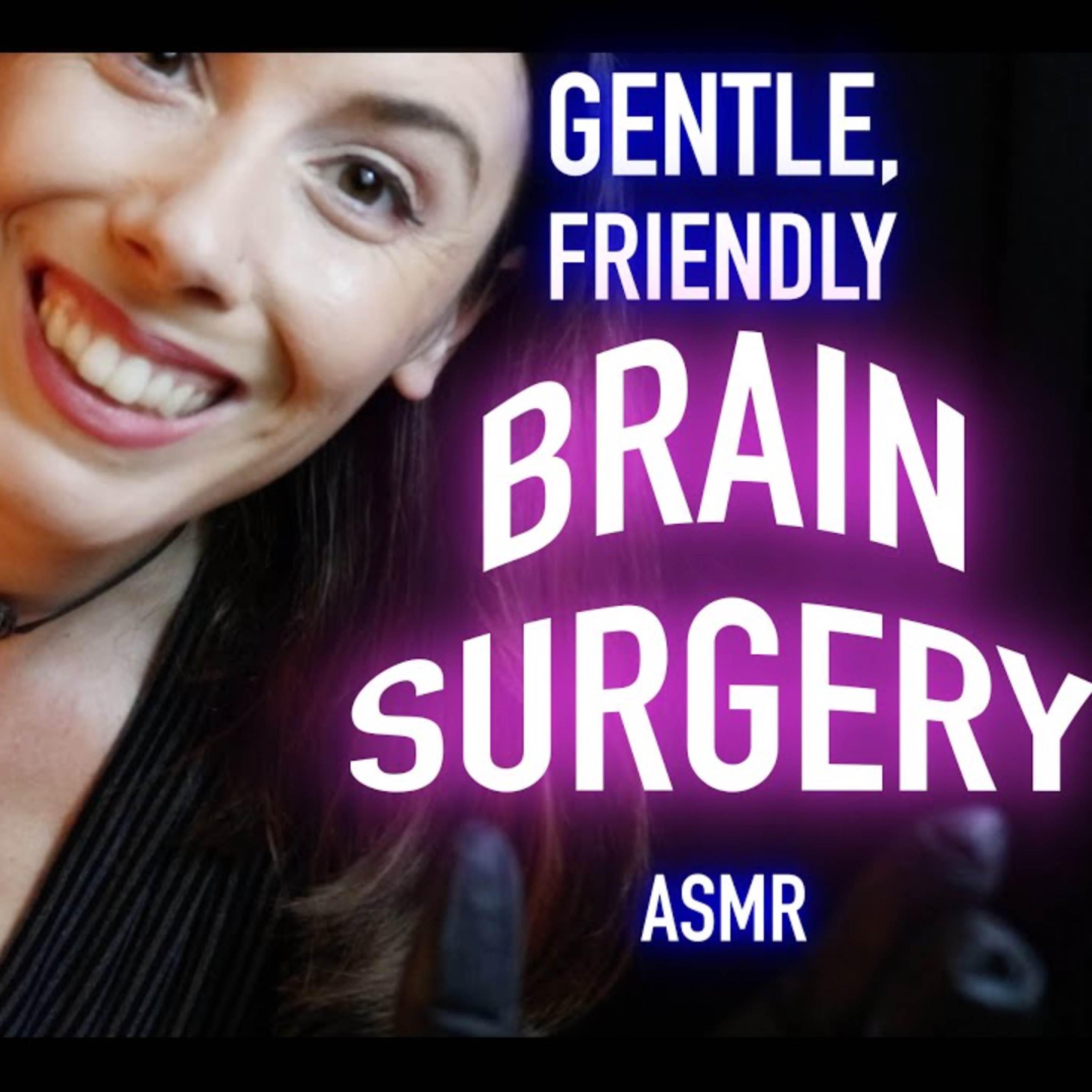 Постер альбома Brain Surgery with a Friend! (ASMR Personal Attention Role Play)