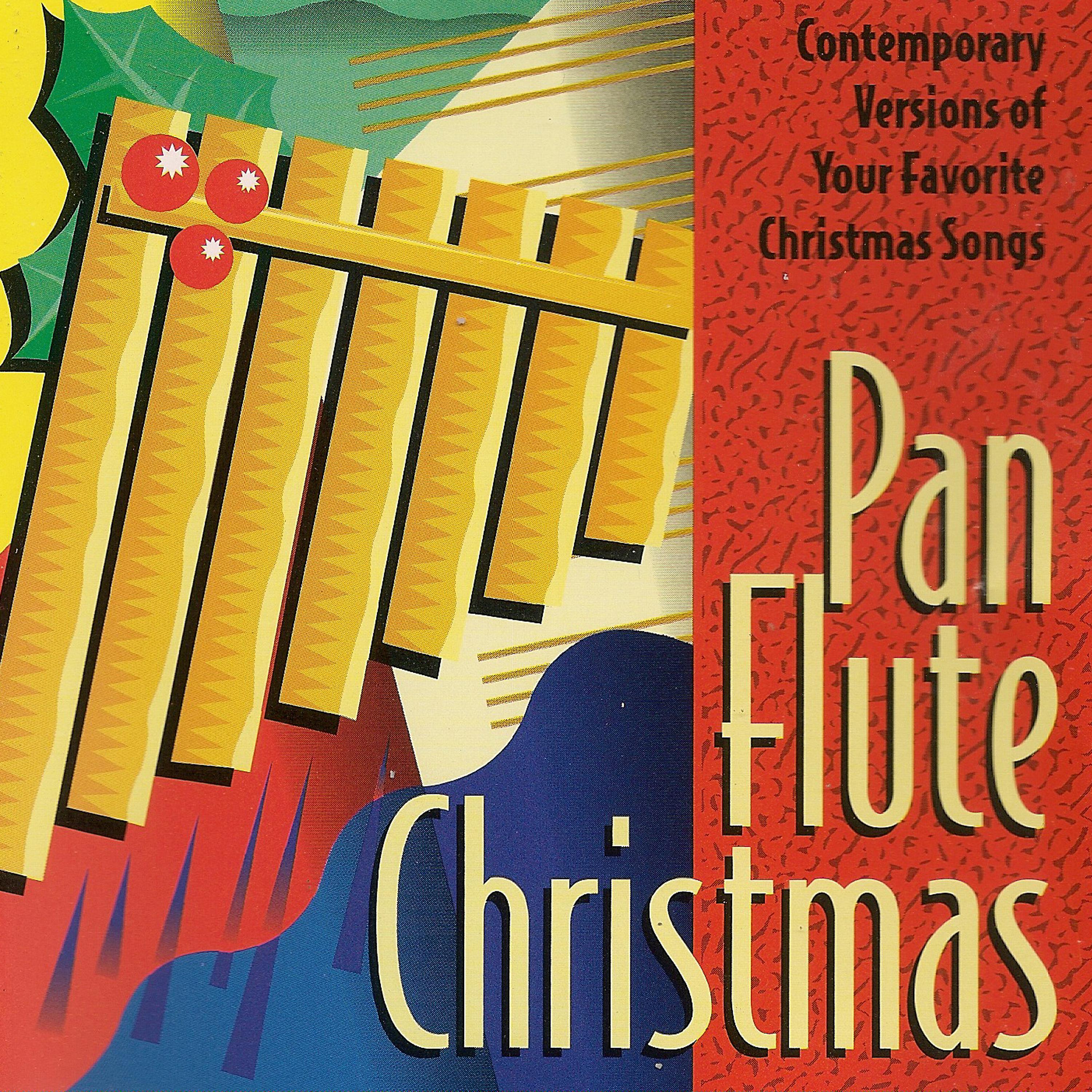 Постер альбома Pan Flute Christmas (Contempory Versions of Your Favorite Christmas Songs)
