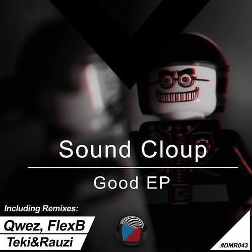 Sound Cloup - Good (Qwez, FlexB Remix)