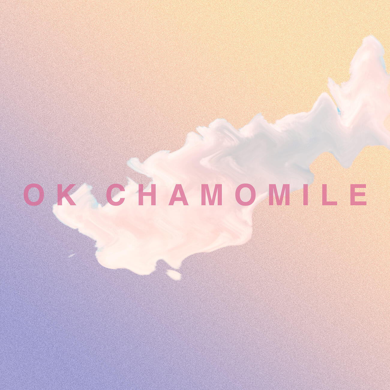 OK Chamomile - Cascading (Meditation)