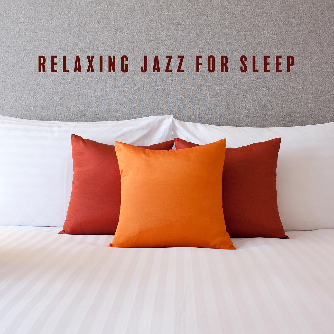 Постер альбома Relaxing Jazz for Sleep