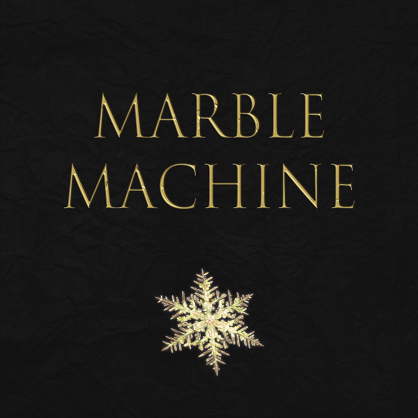 Постер альбома Marble Machine