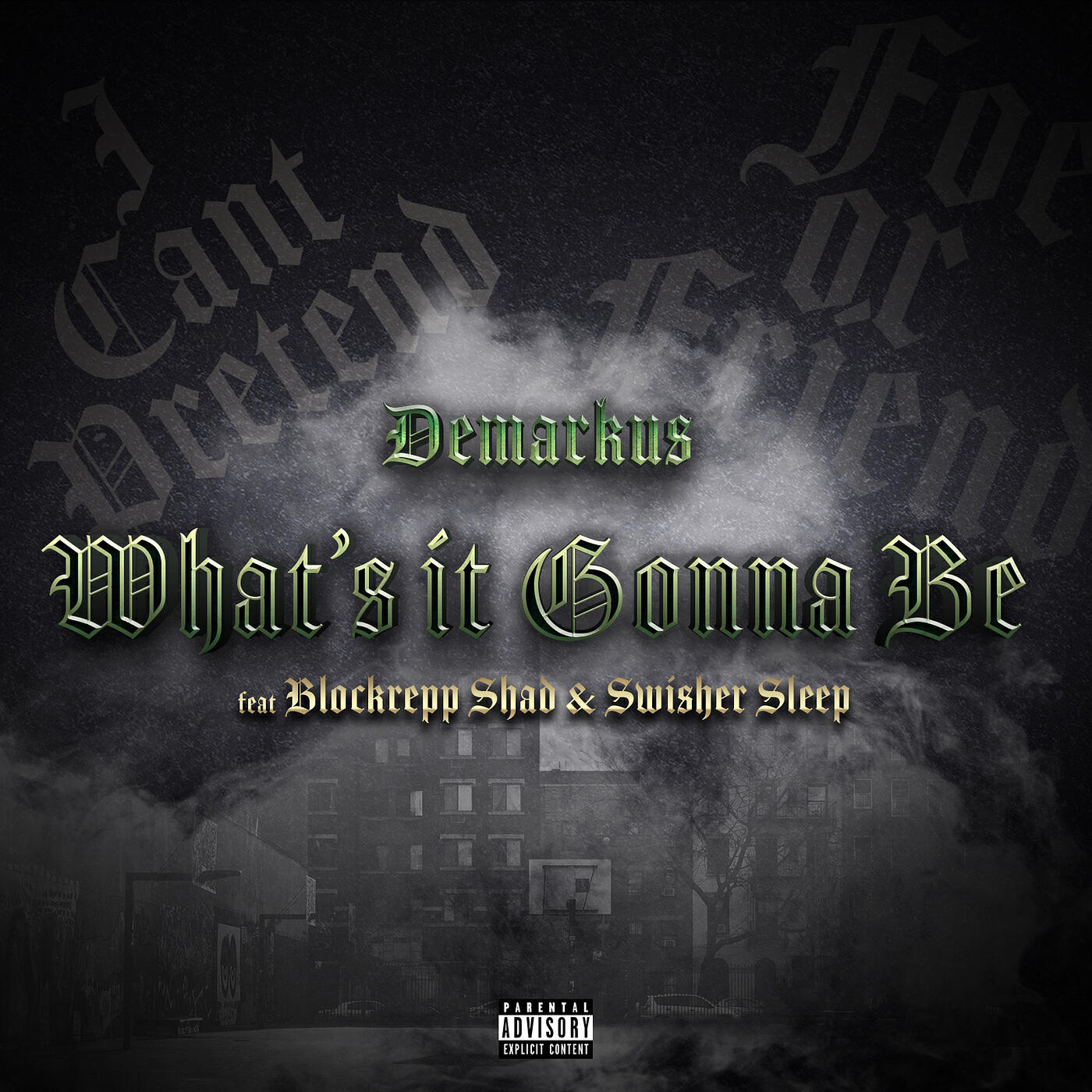 DEMARKUS - What’s It Gonna Be