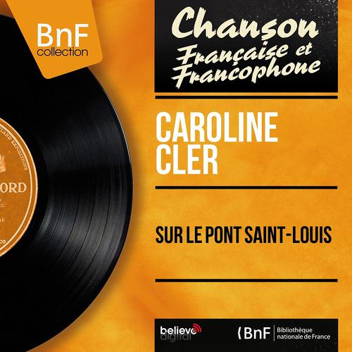 Постер альбома Sur le pont Saint-Louis (Mono Version)