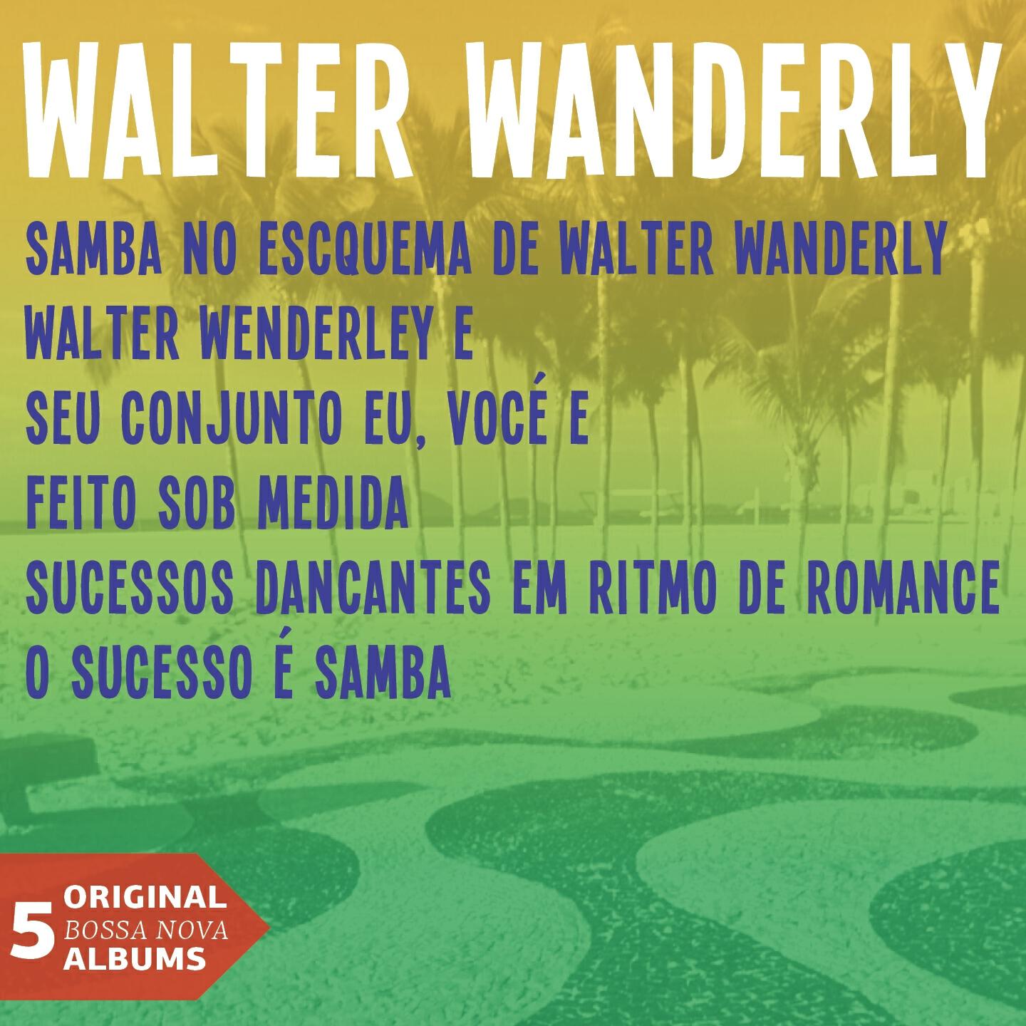 Walter Wanderley - Siete Notas De Amor (Feito Sob Medida)