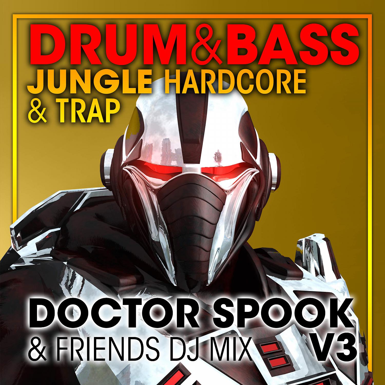 Постер альбома Drum & Bass, Jungle Hardcore and Trap V3 (DJ Mix)