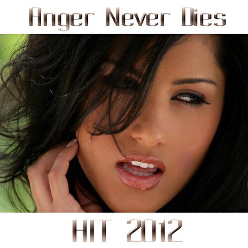 ALESSIA - Anger Never Dies (Hit 2012)