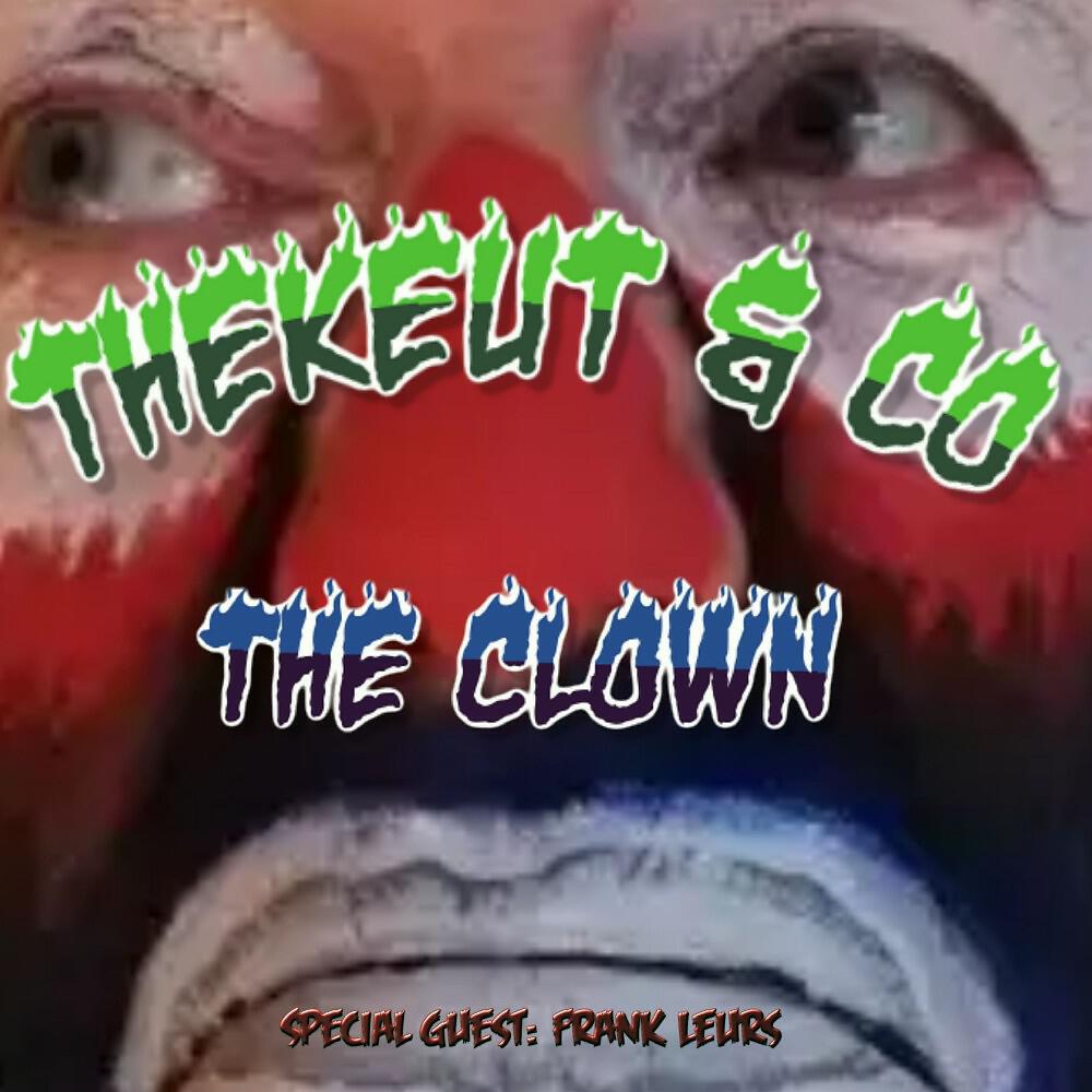 TheKeut & Co - The Clown