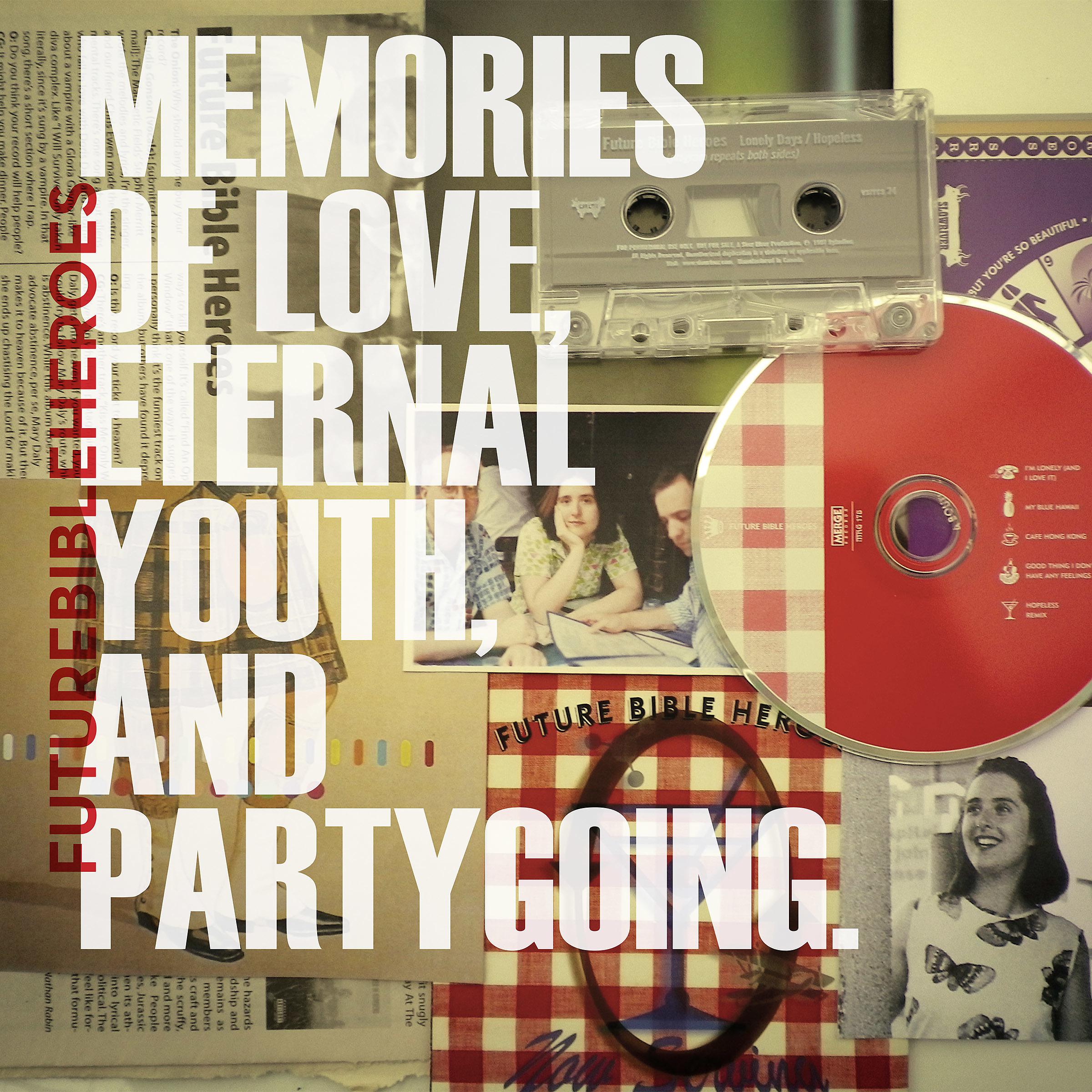 Постер альбома Memories of Love, Eternal Youth, and Partygoing.