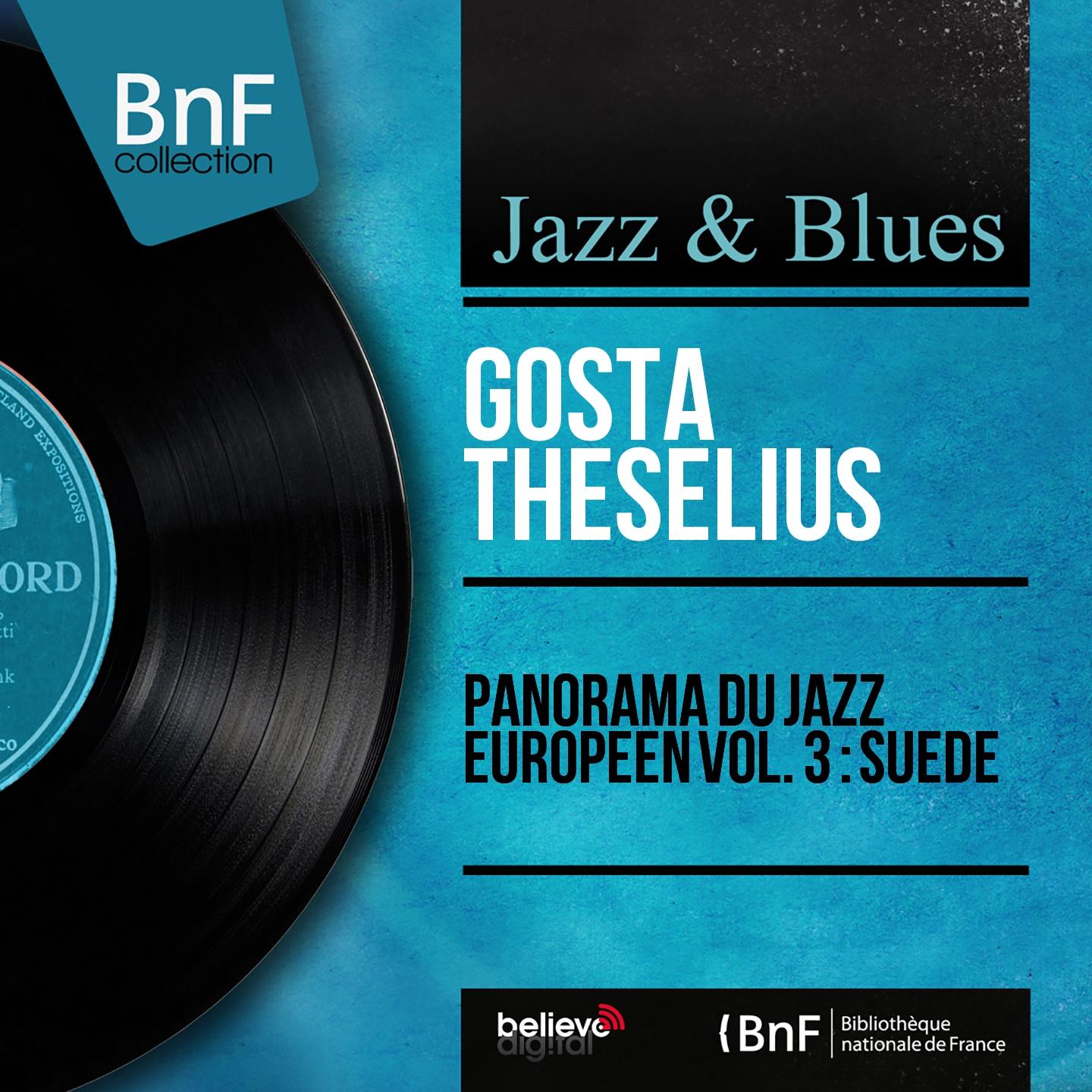 Постер альбома Panorama du jazz européen vol. 3 : Suède (Mono version)