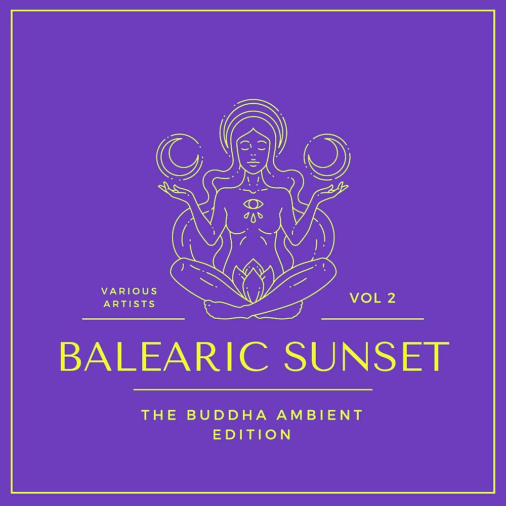 Постер альбома Balearic Sunset (The Buddha Ambient Edition), Vol. 2