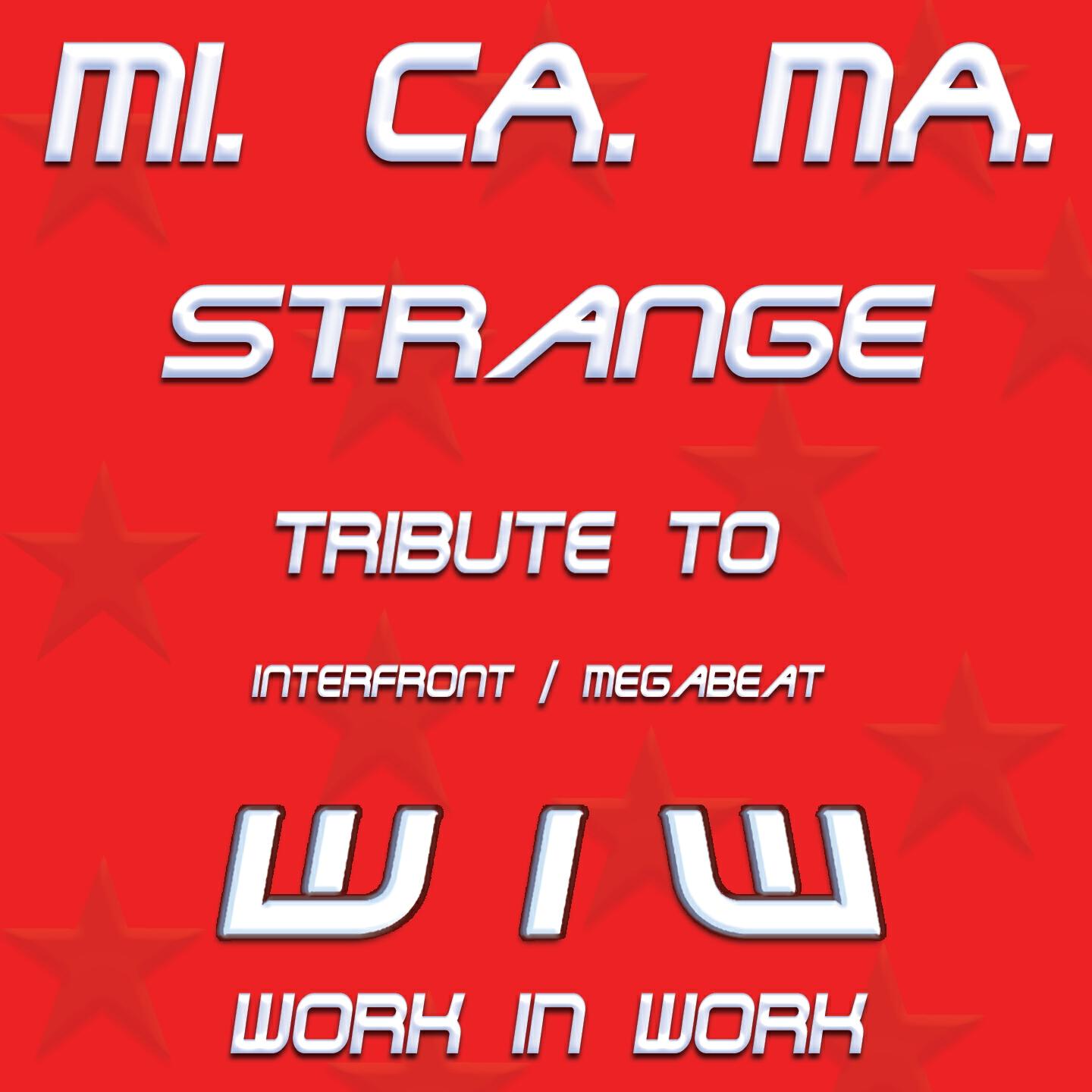 MI.CA.MA - Strange (Tribal House Radio Cut)