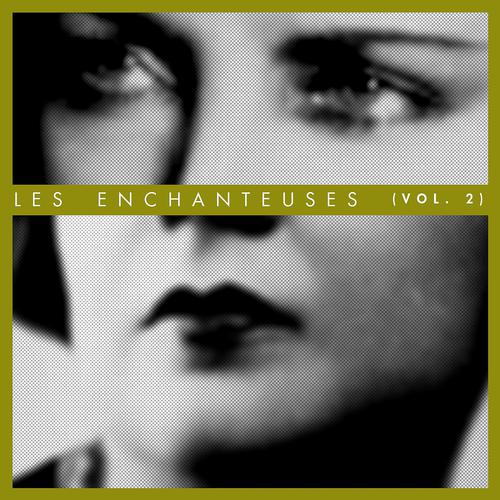 Постер альбома Les enchanteuses, vol. 2
