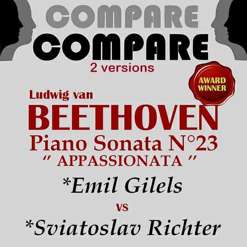 Emil Gilels - Piano Sonata No. 23 in F Minor, Op. 57 