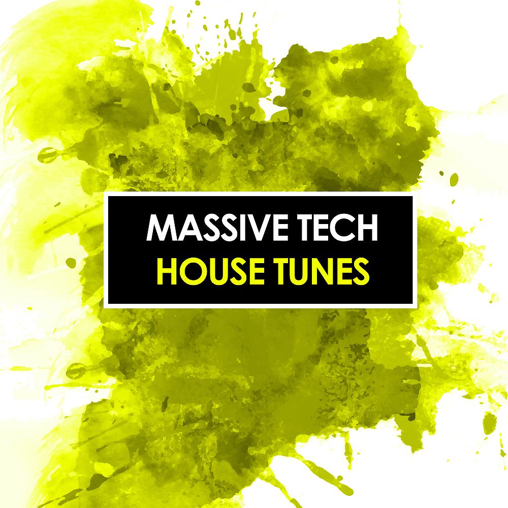 Постер альбома Massive Tech House Tunes