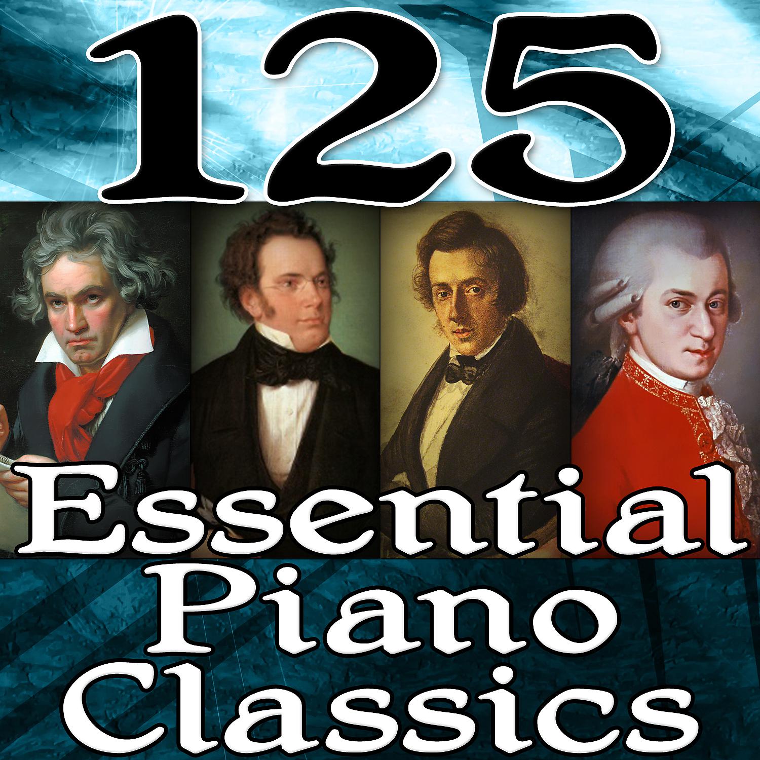 Постер альбома 125 Essential Piano Classics (Definitive Collection)