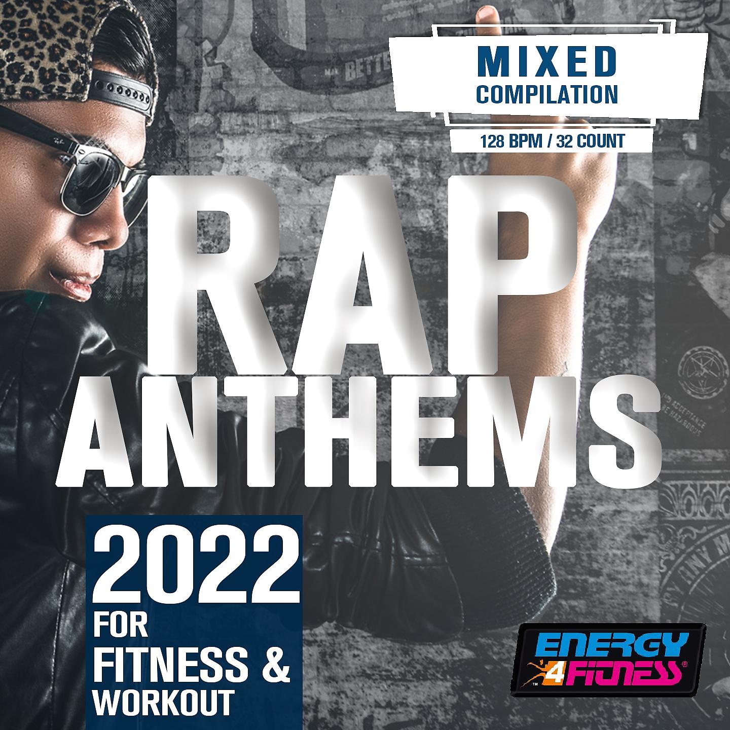 Постер альбома Rap Anthems 2022 For Fitness & Workout