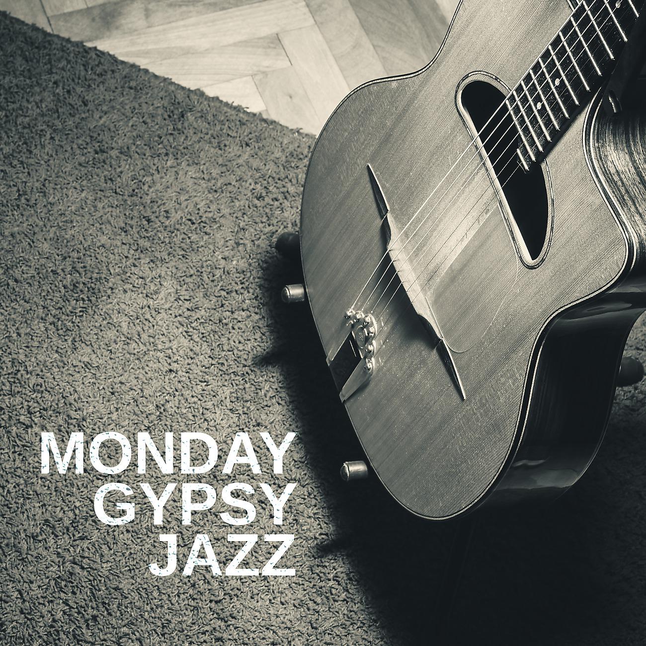 Постер альбома Monday Gypsy Jazz