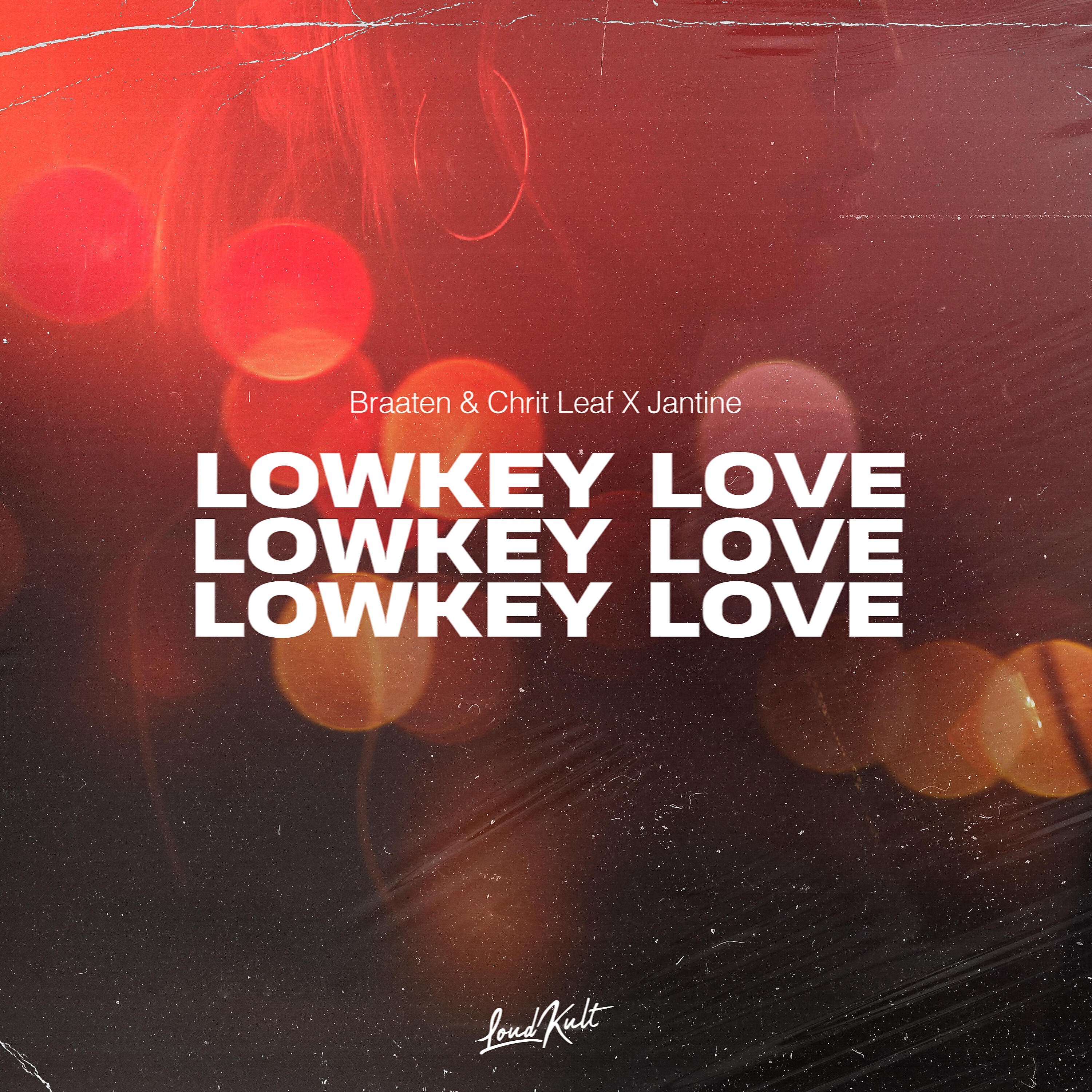 Braaten & Chrit Leaf - Lowkey Love