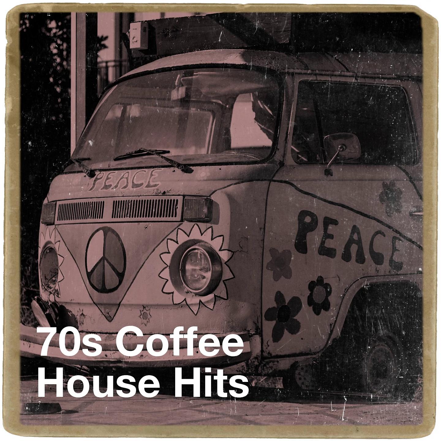 Постер альбома 70S Coffee House Hits