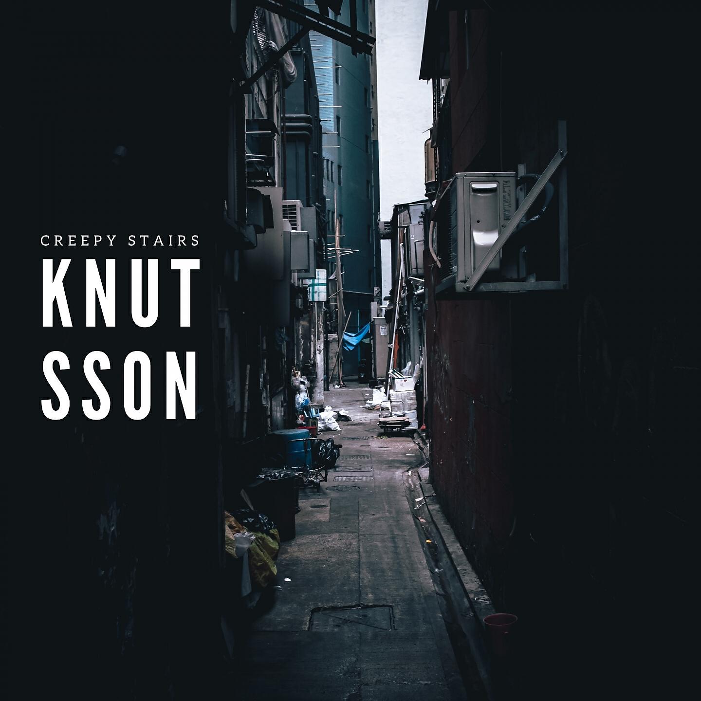 Knutsson - Creepy Stairs