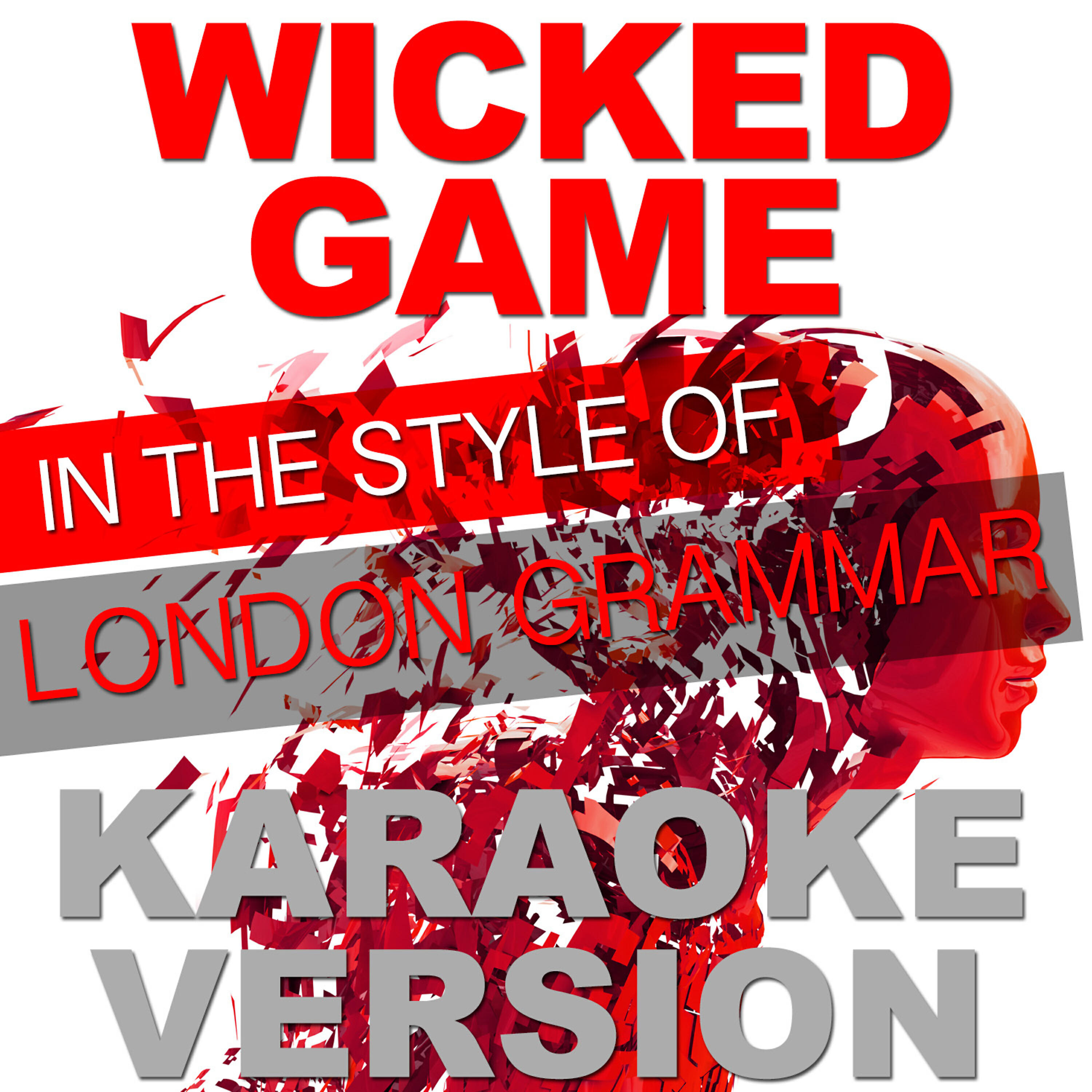 Ameritz Tracks Planet - Wicked Game (In the Style of London Grammar) [Karaoke Version]
