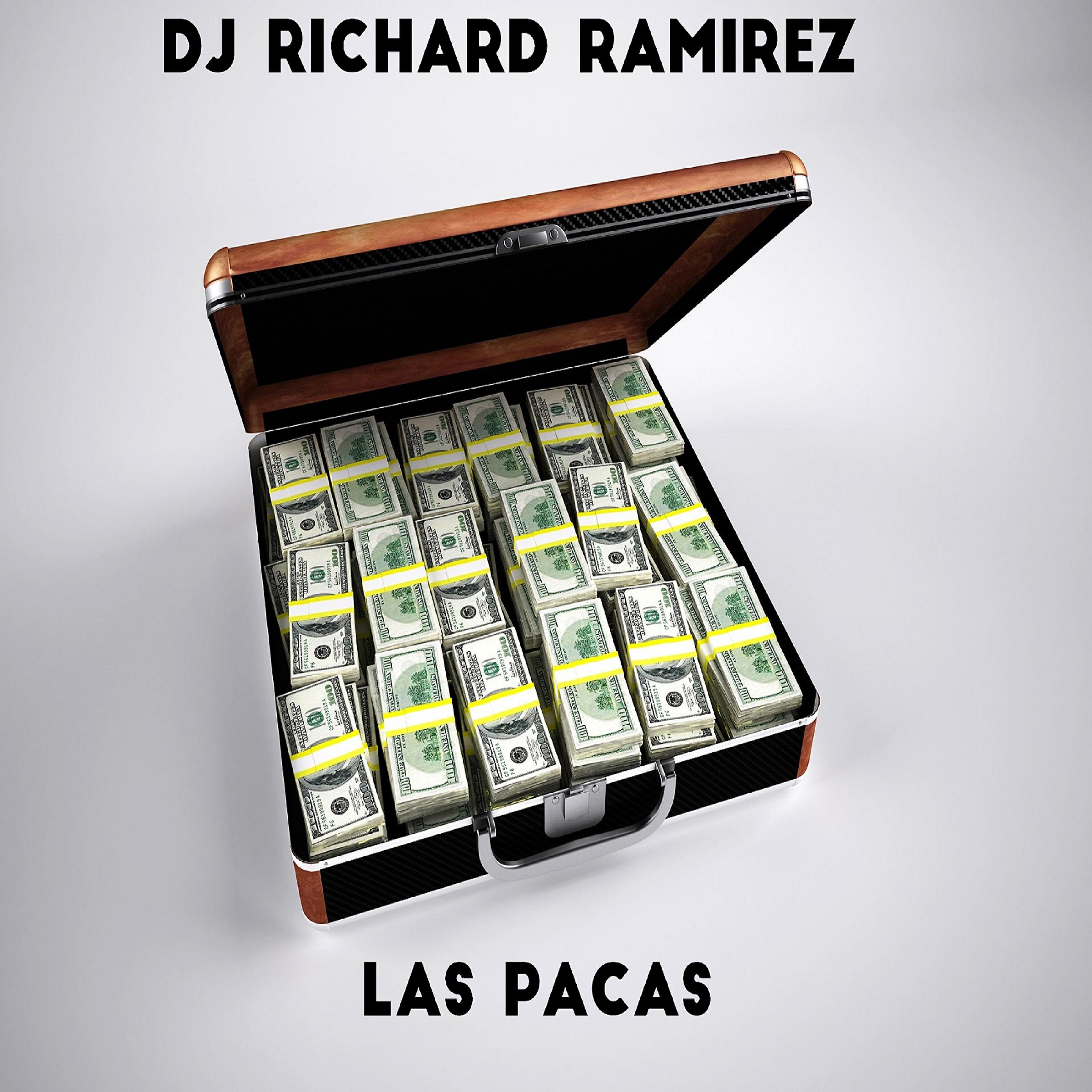 DJ Richard Ramirez - Las Pacas