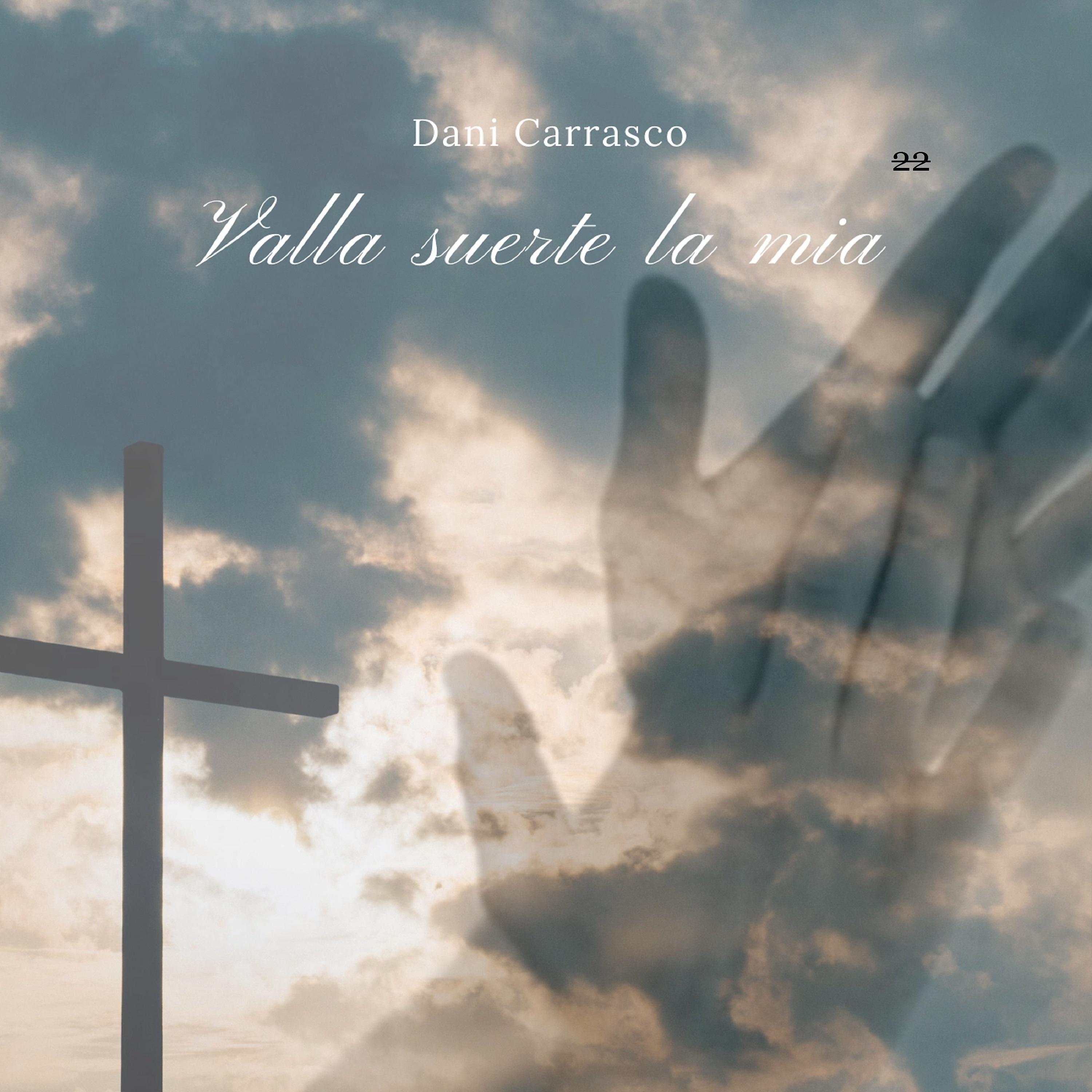 Постер альбома Valla suerte la mia 22