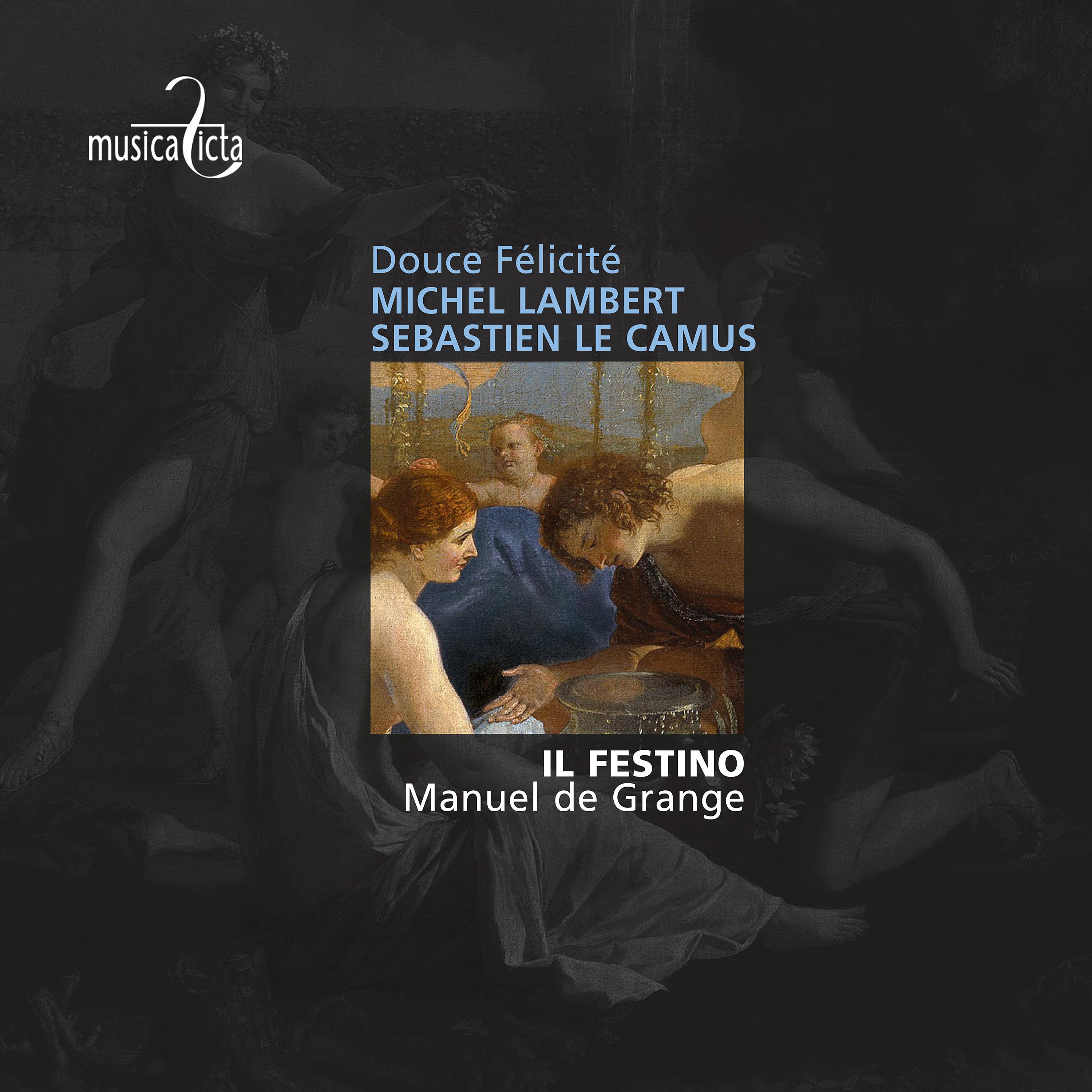 Постер альбома Lambert & Le Camus: Airs de cour - Douce Félicité