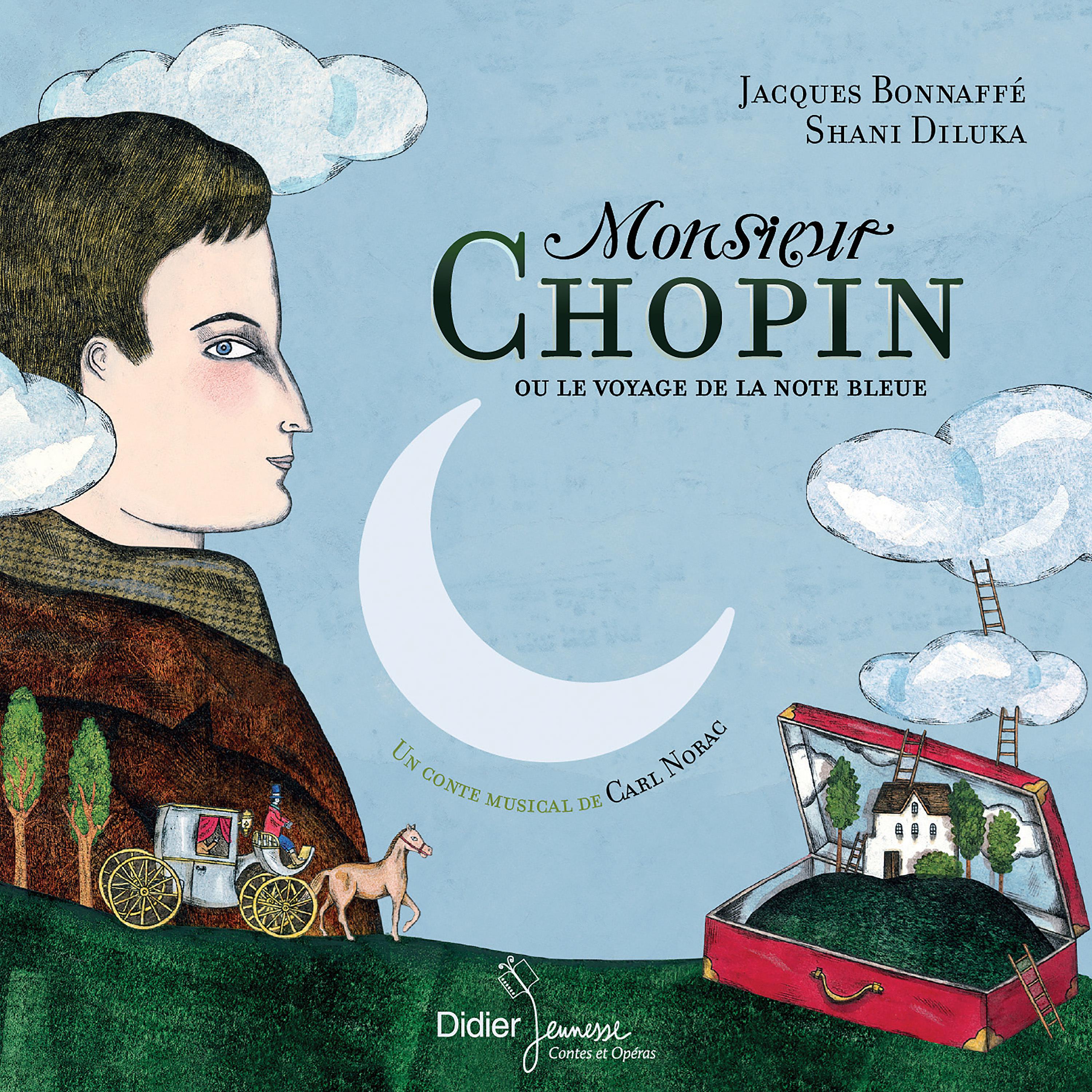 Постер альбома Monsieur Chopin ou le voyage de la note bleue