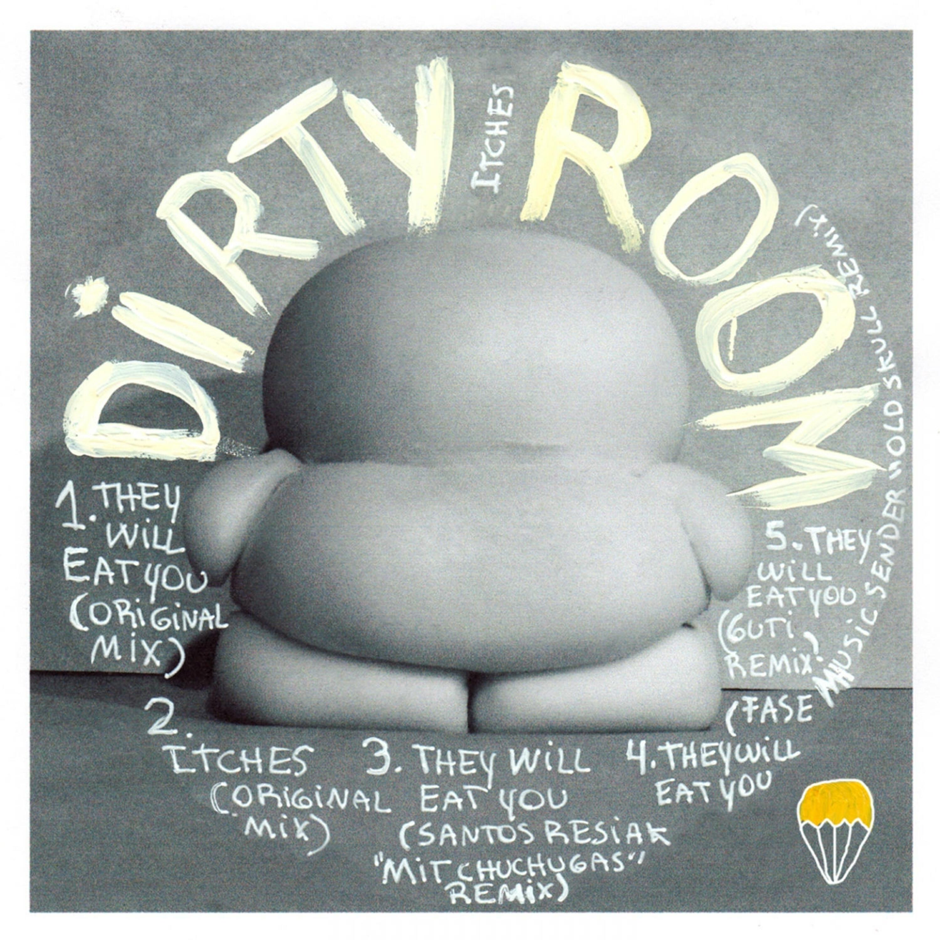 Dirty Room - They Will Eat You (Santos Resiak Mit Chuchugas Remix)