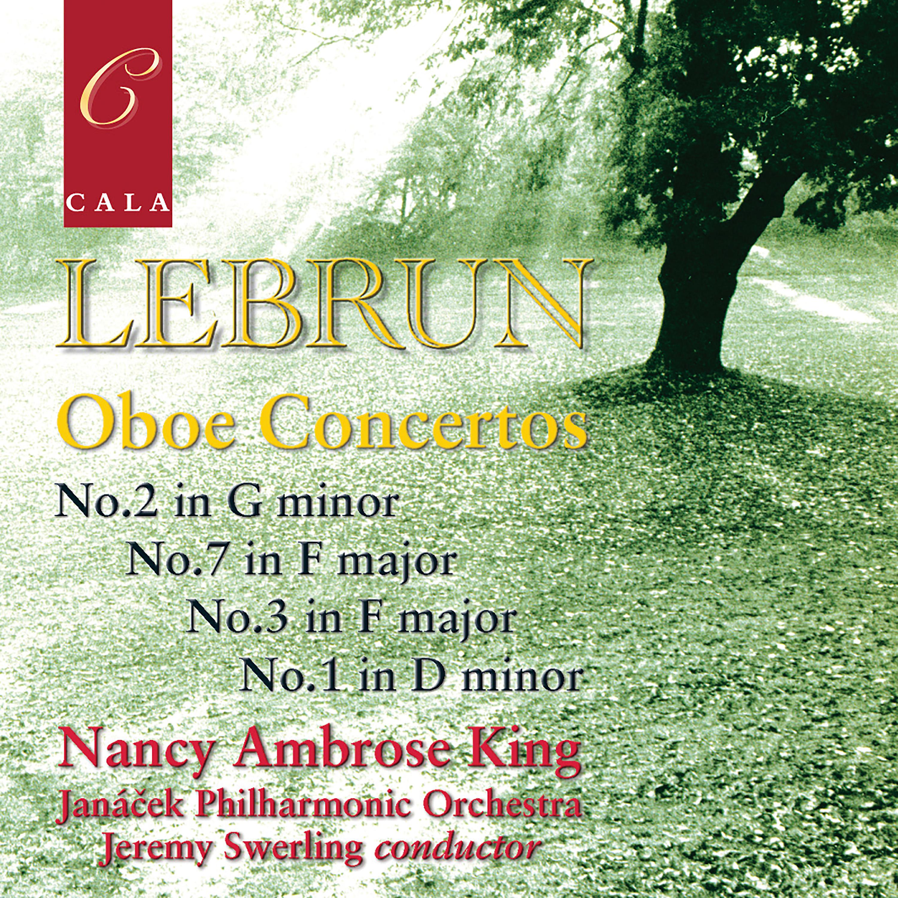 Постер альбома Lebrun: Oboe Concertos No. 2 in G Minor, No. 7 in F Major, No. 3 in F Major & No. 1 in D Minor