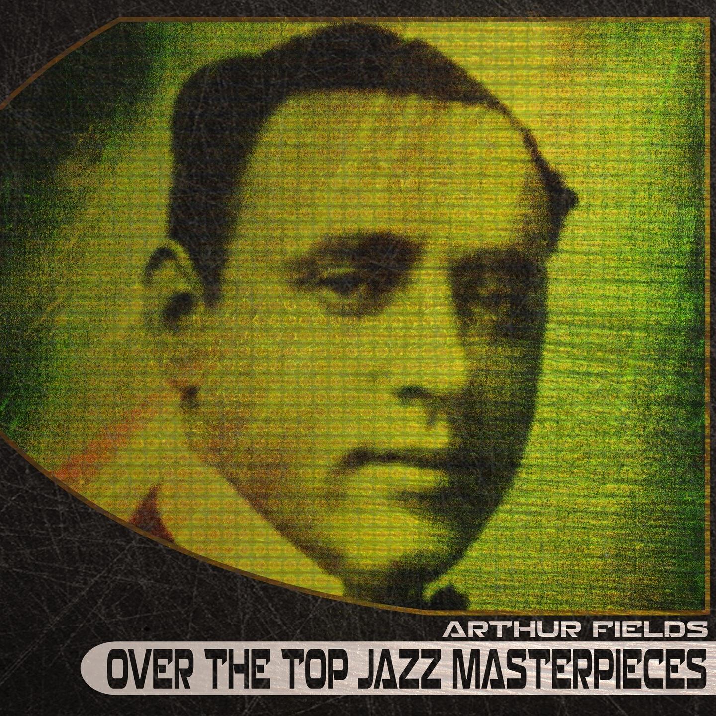 Arthur Fields - Any Place the Old Gang Goes (I'll Be There) (Remastered)