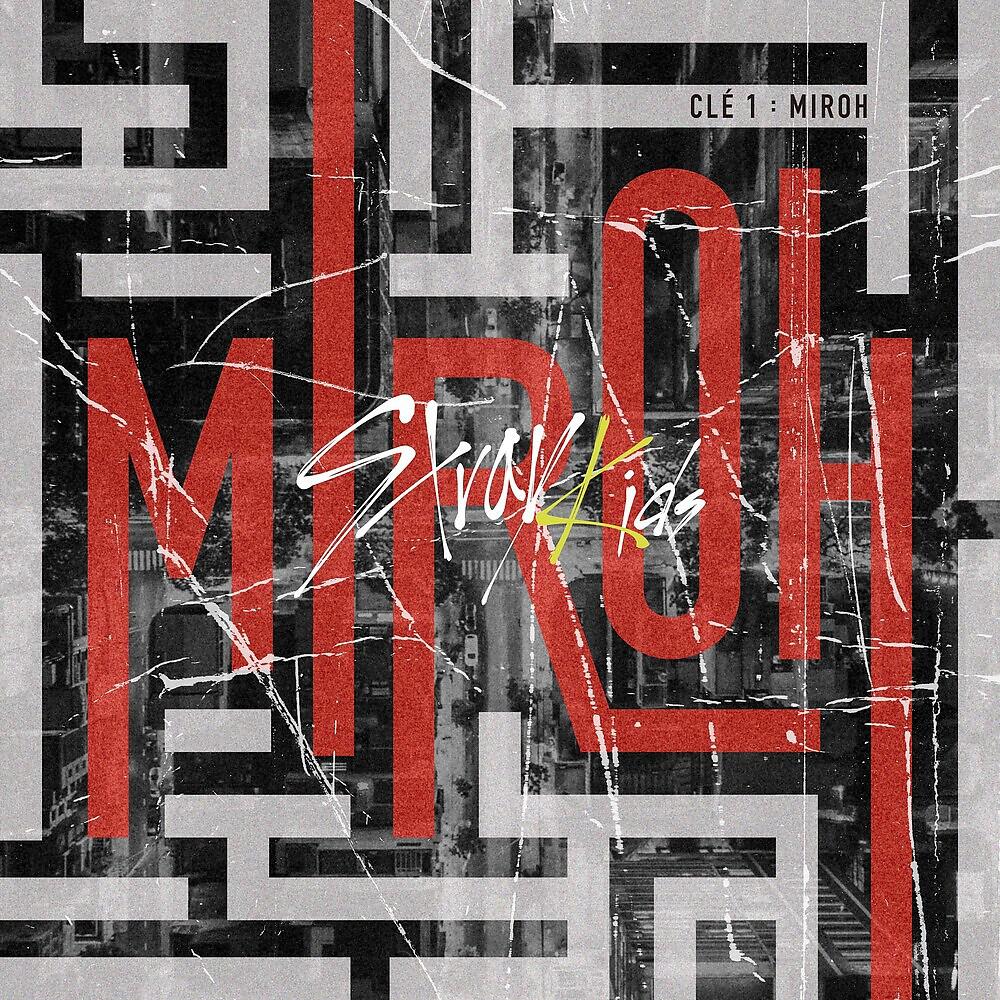 Альбом стрей кидс. Альбом Stray Kids cle 1: miroh. Stray Kids Mini album cle 1 miroh. Stray Kids miroh обложка. Stray Kids clé 1 miroh.