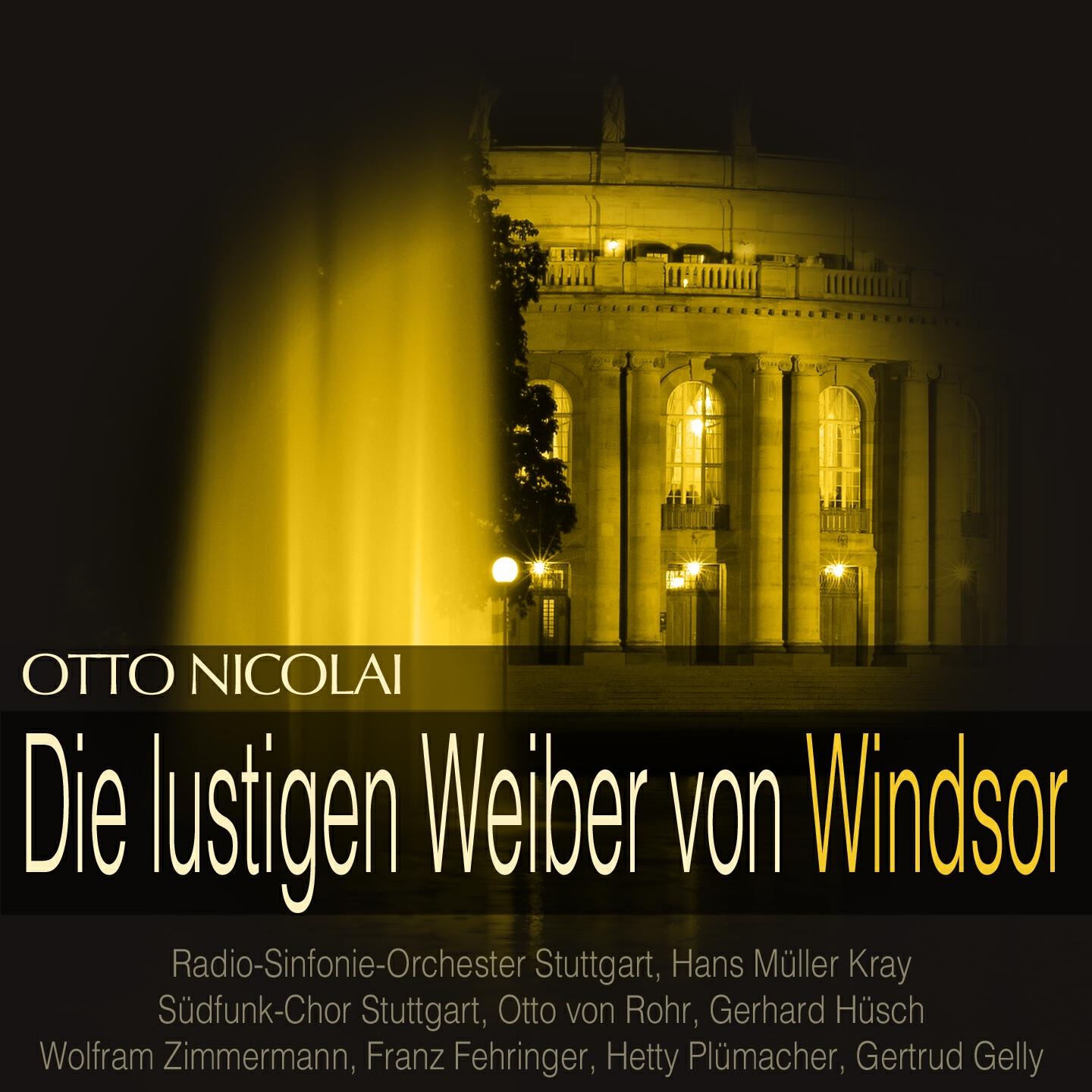 Radio-Sinfonie-Orchester Stuttgart - Die lustigen Weiber von Windsor, Act I: Vorspiel