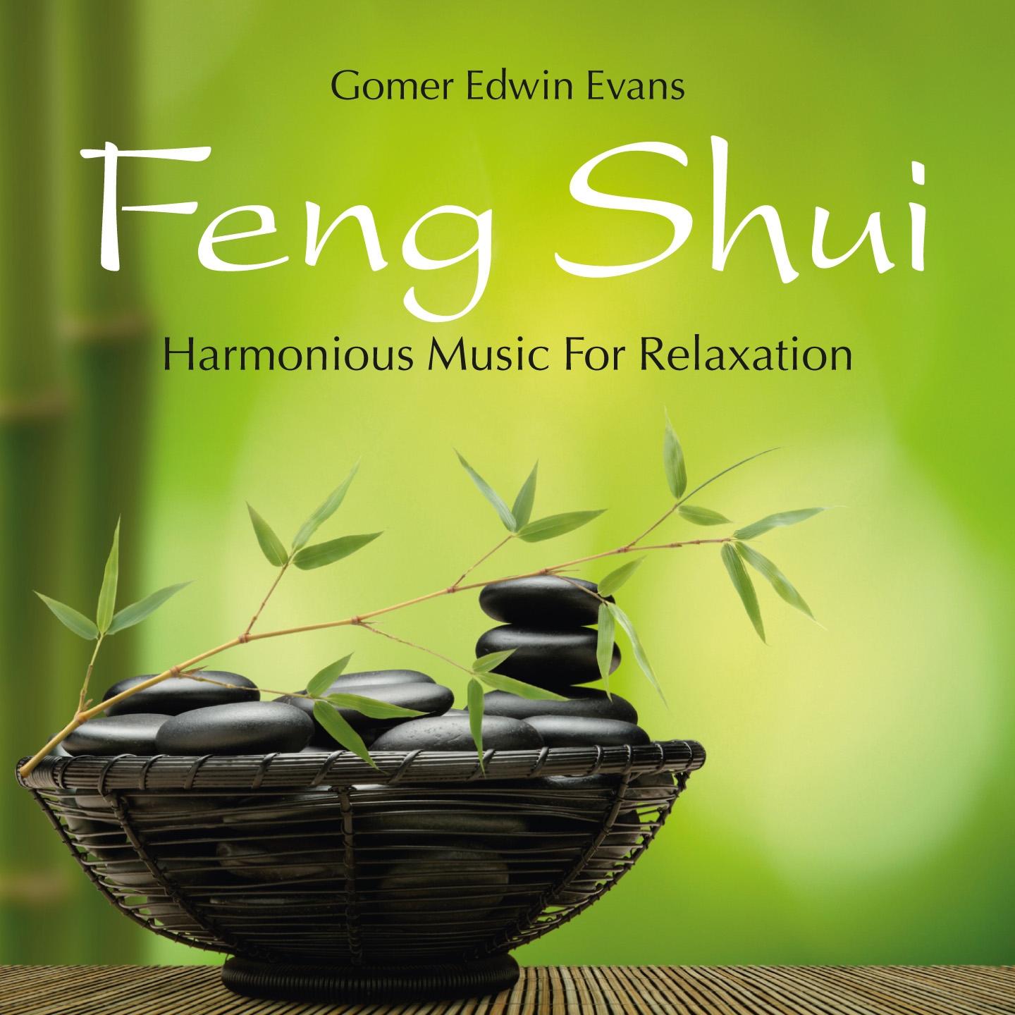 Постер альбома Feng Shui: Harmonious Music for Relaxation