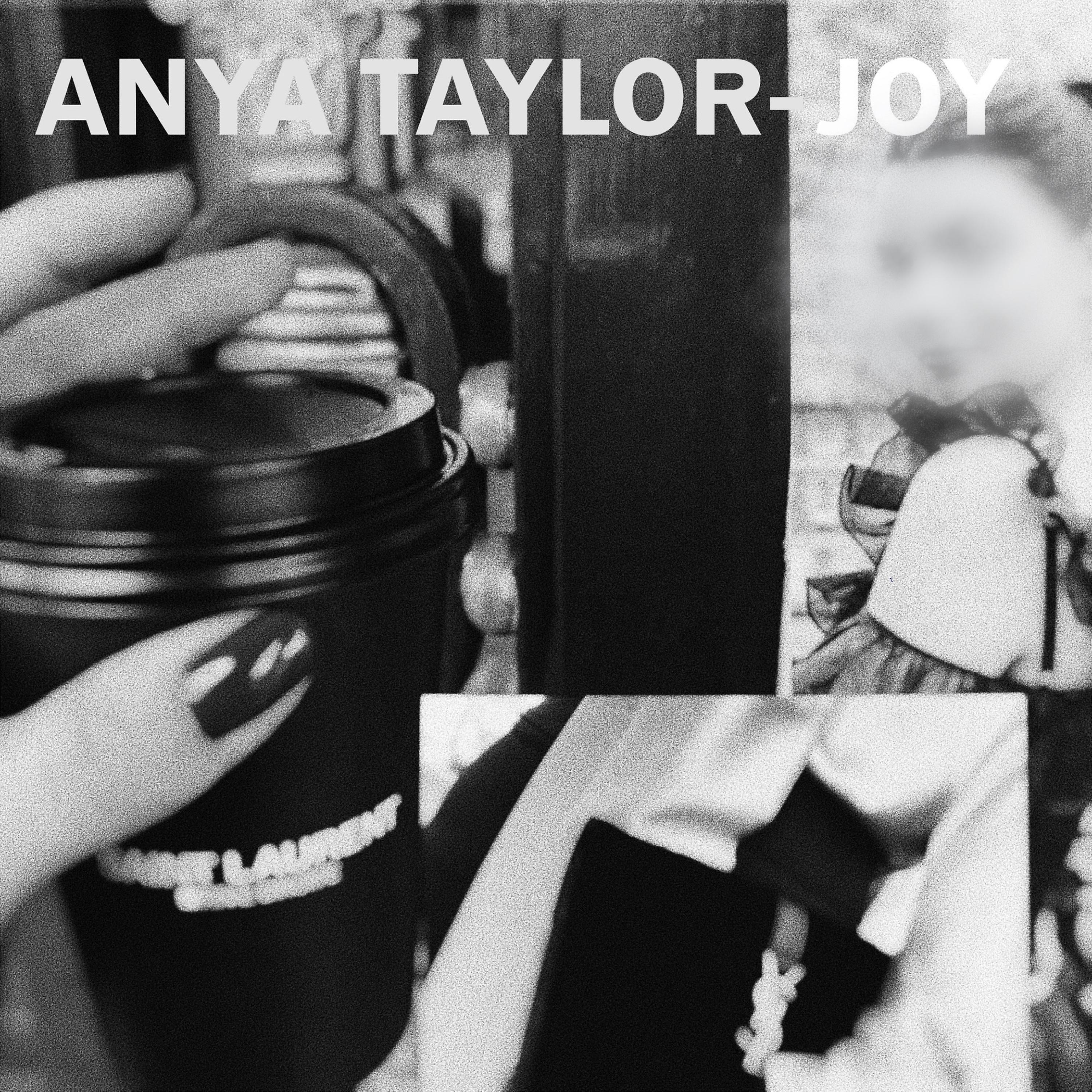 Постер альбома Anya Taylor-Joy