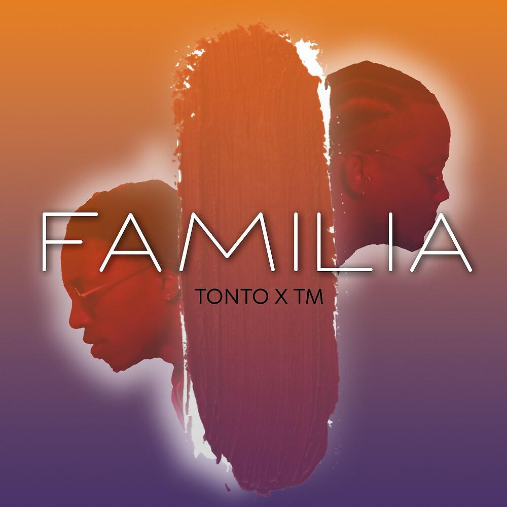 Tonto - Familia