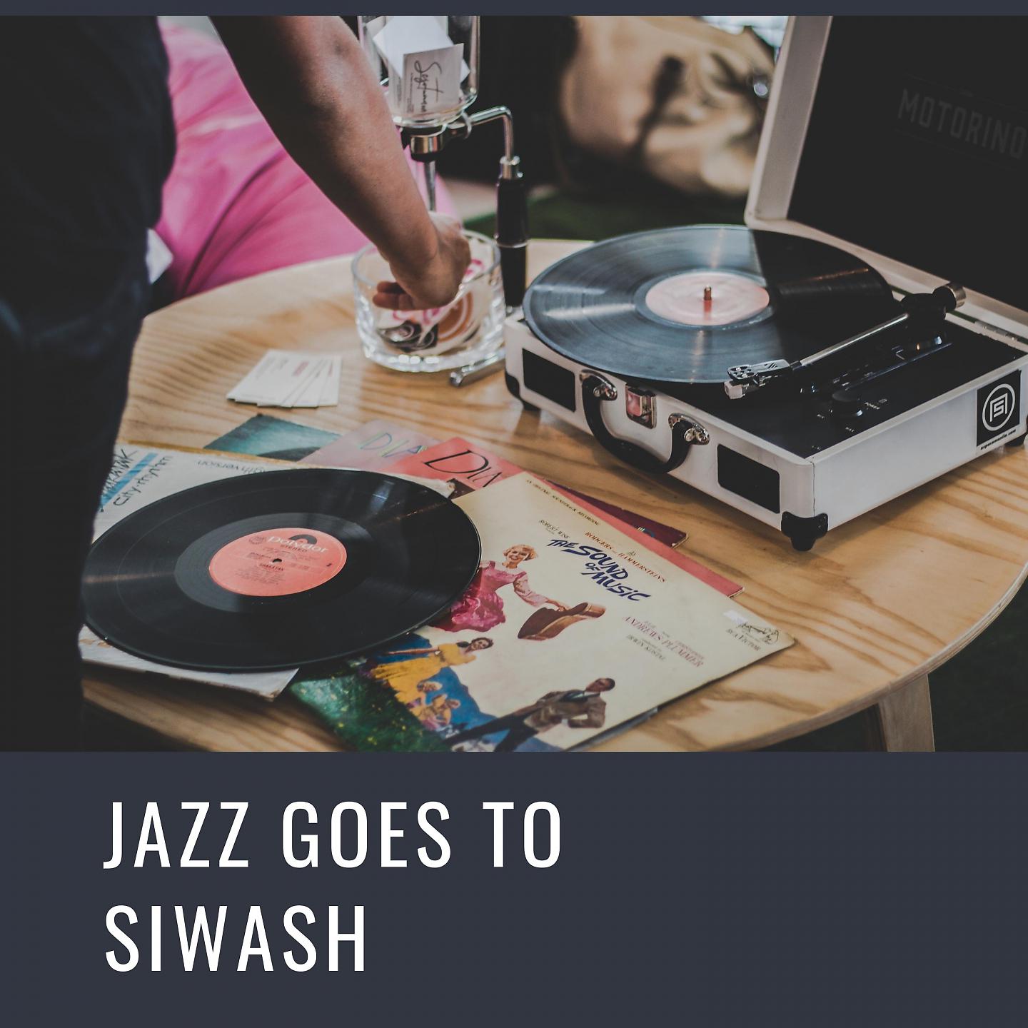Постер альбома Jazz Goes to Siwash