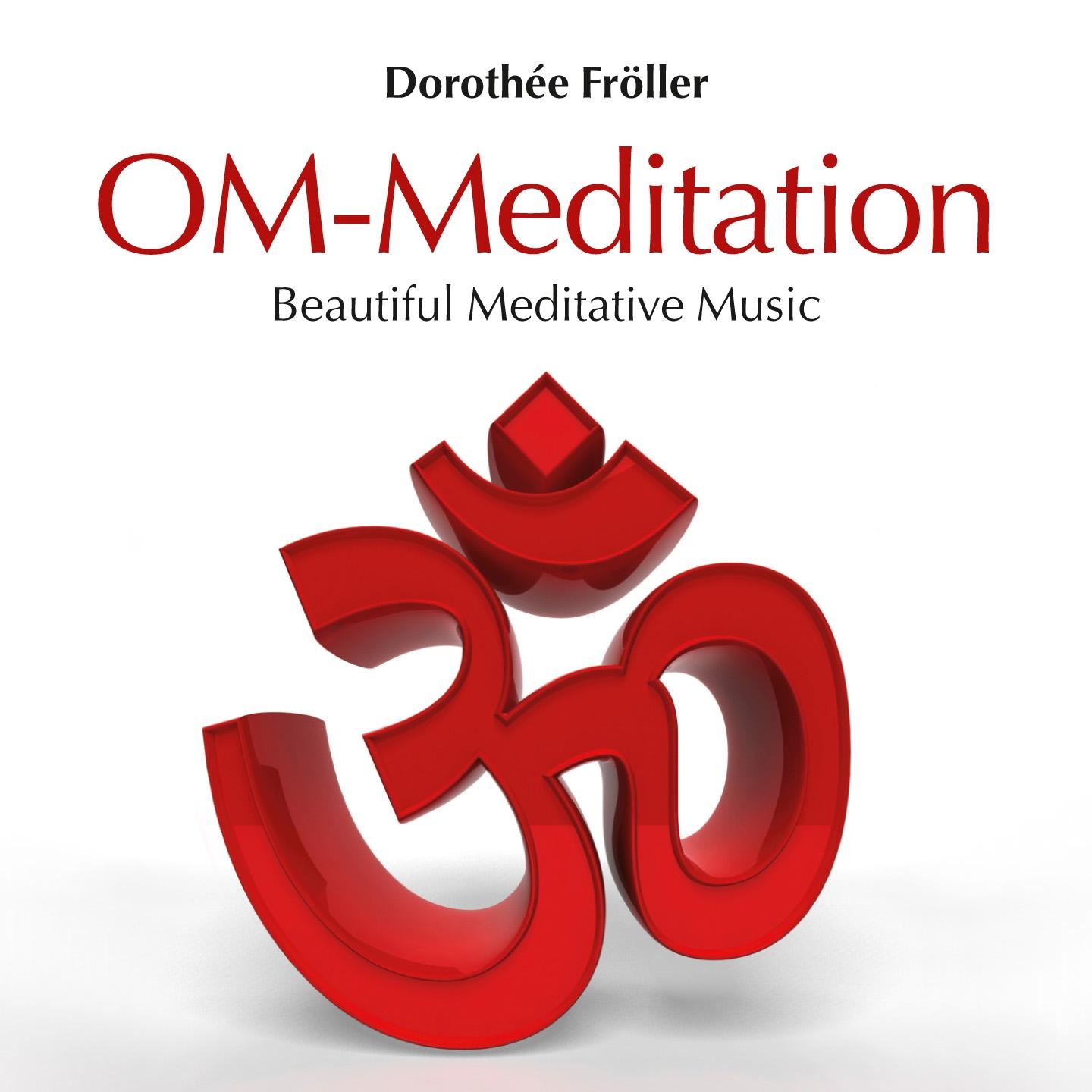 Постер альбома Om-Meditation: Beautiful Meditative Music
