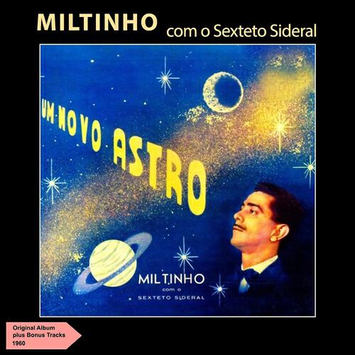 Miltinho Com Sexteto Sideral - Fechei a Porta