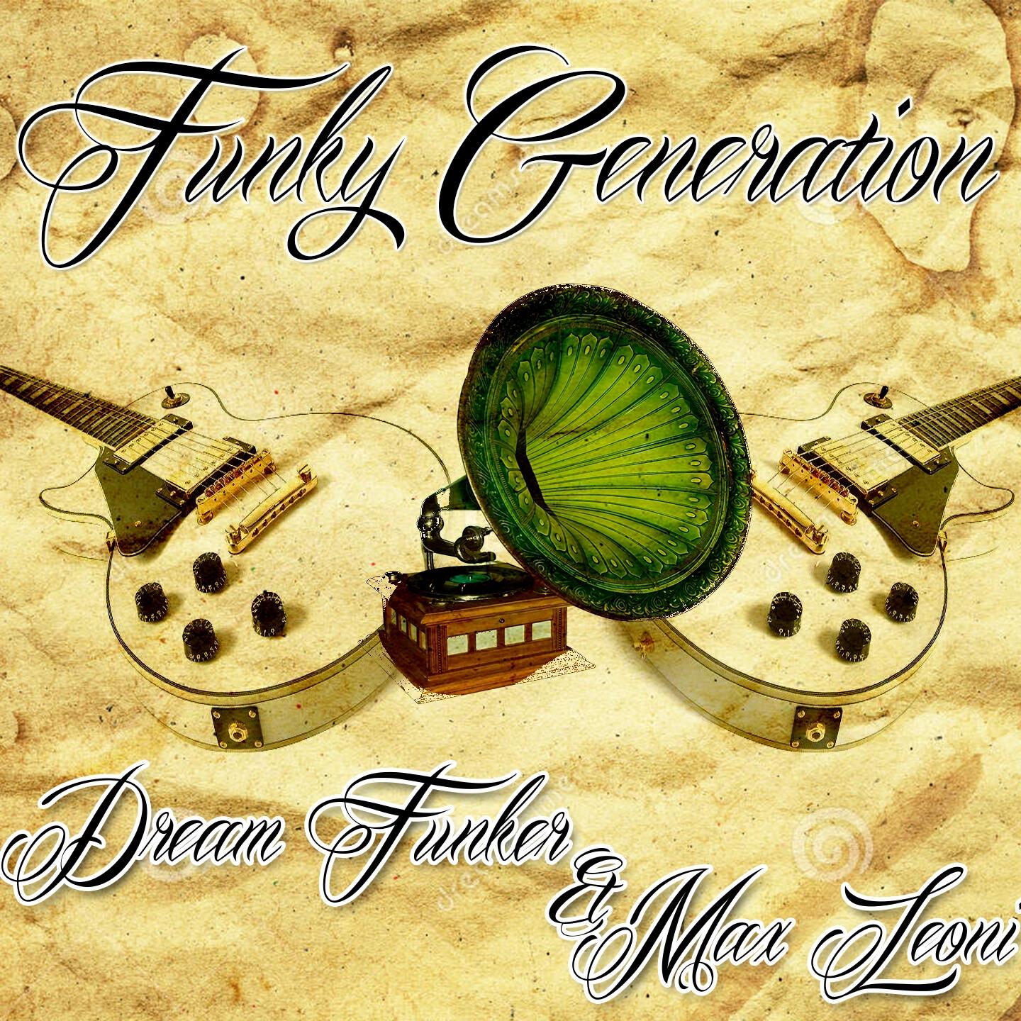 Dream Funker - Funky Generation (Radio Edit)
