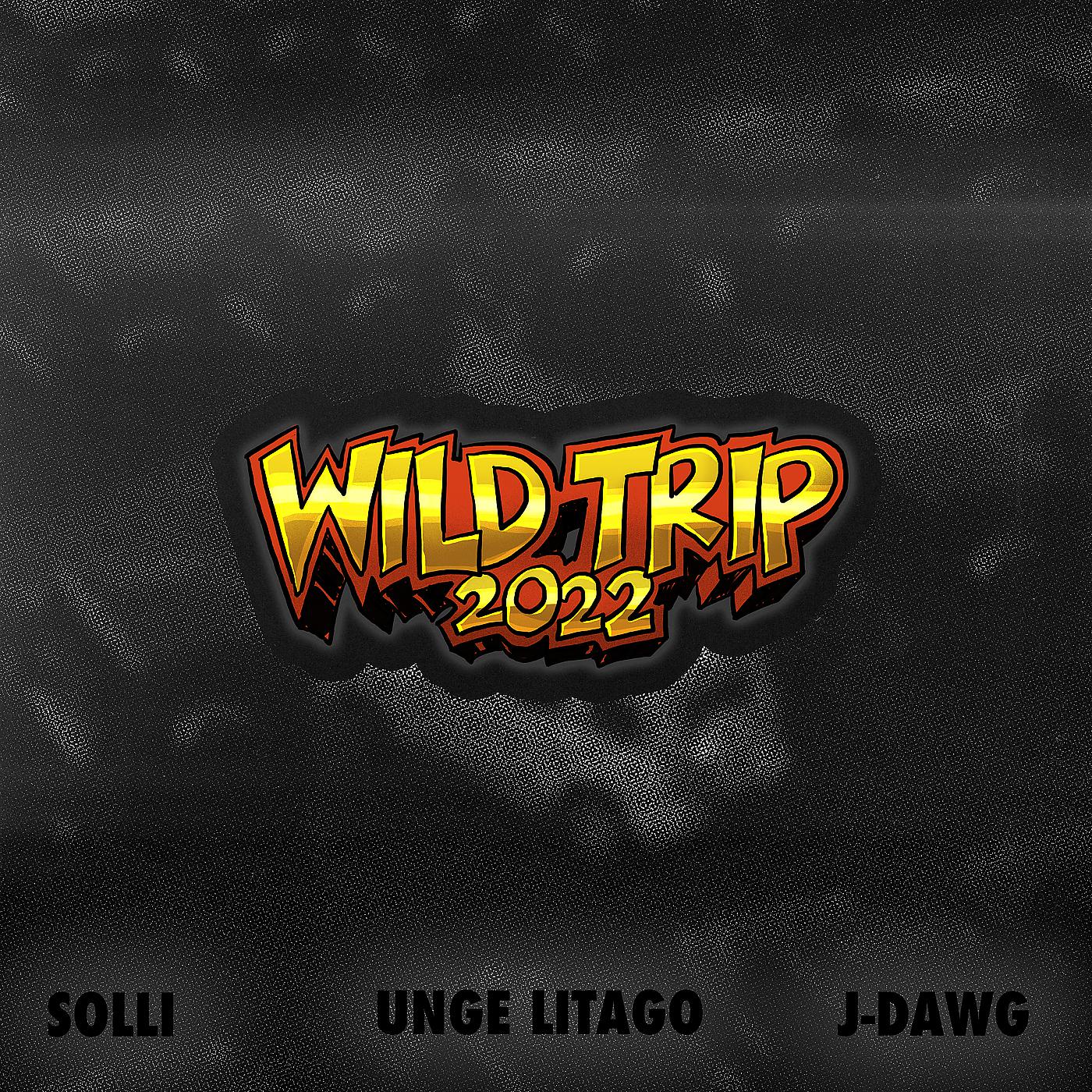 Постер альбома Wild Trip 2022